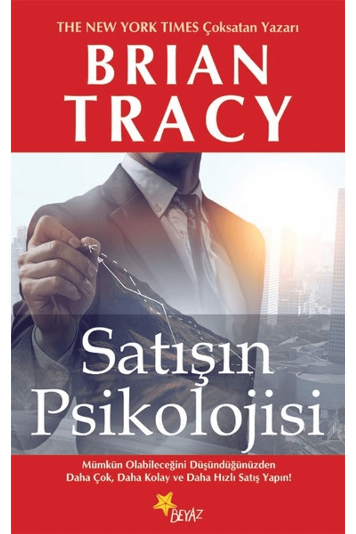 Beyaz Yayınları Satışın Psikolojisi