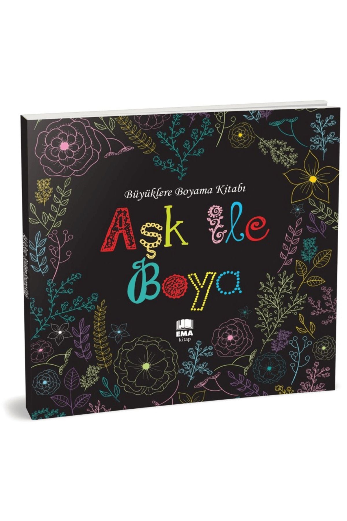 Ema Kitap Aşk ile Boya - Büyüklere Boyama Kitabı