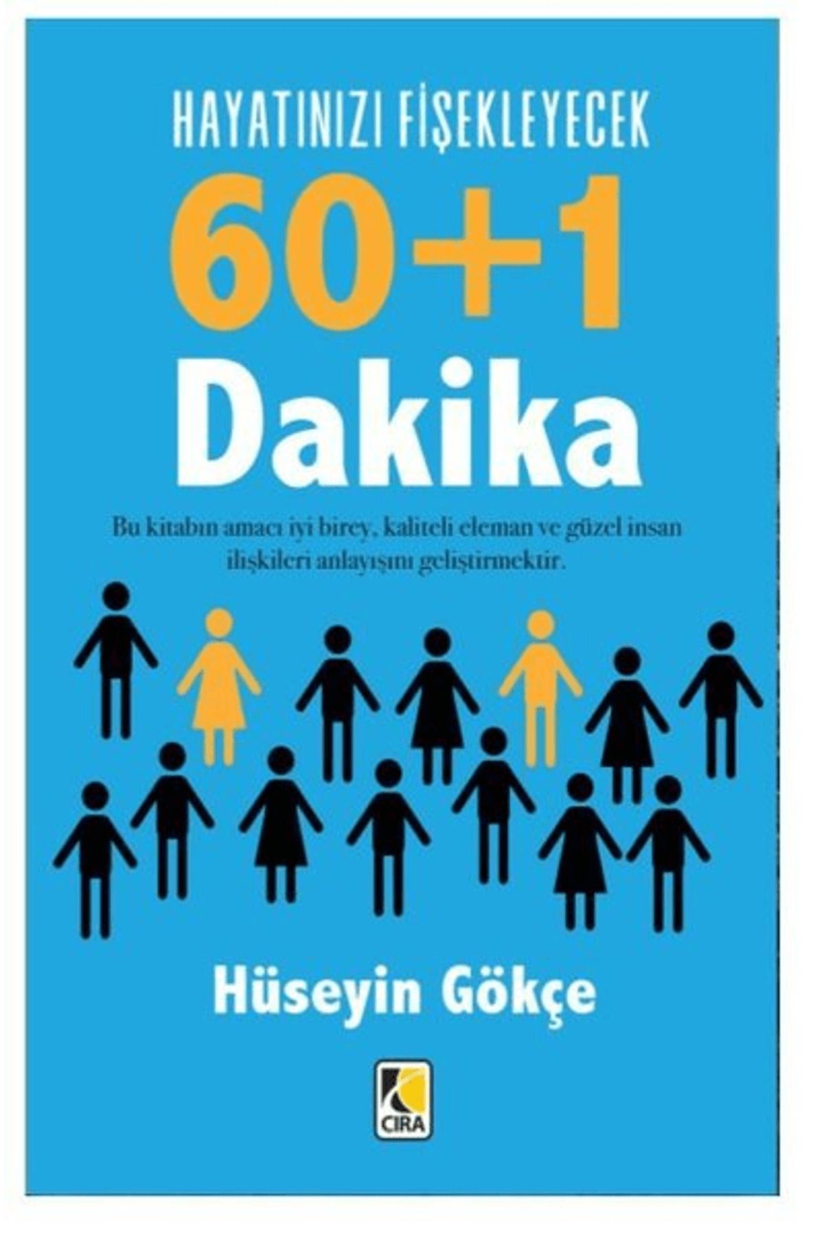Çıra Yayınları Hayatınızı Fişekleyecek 60+1 Dakika