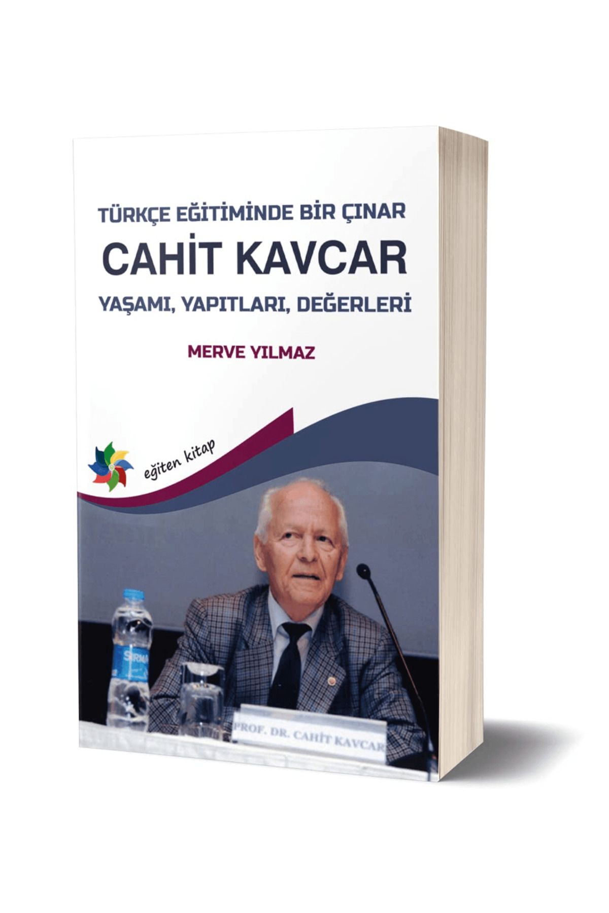 Eğiten Kitap Türkçe Eğitiminde Bir Çınar: Cahit Kavcar