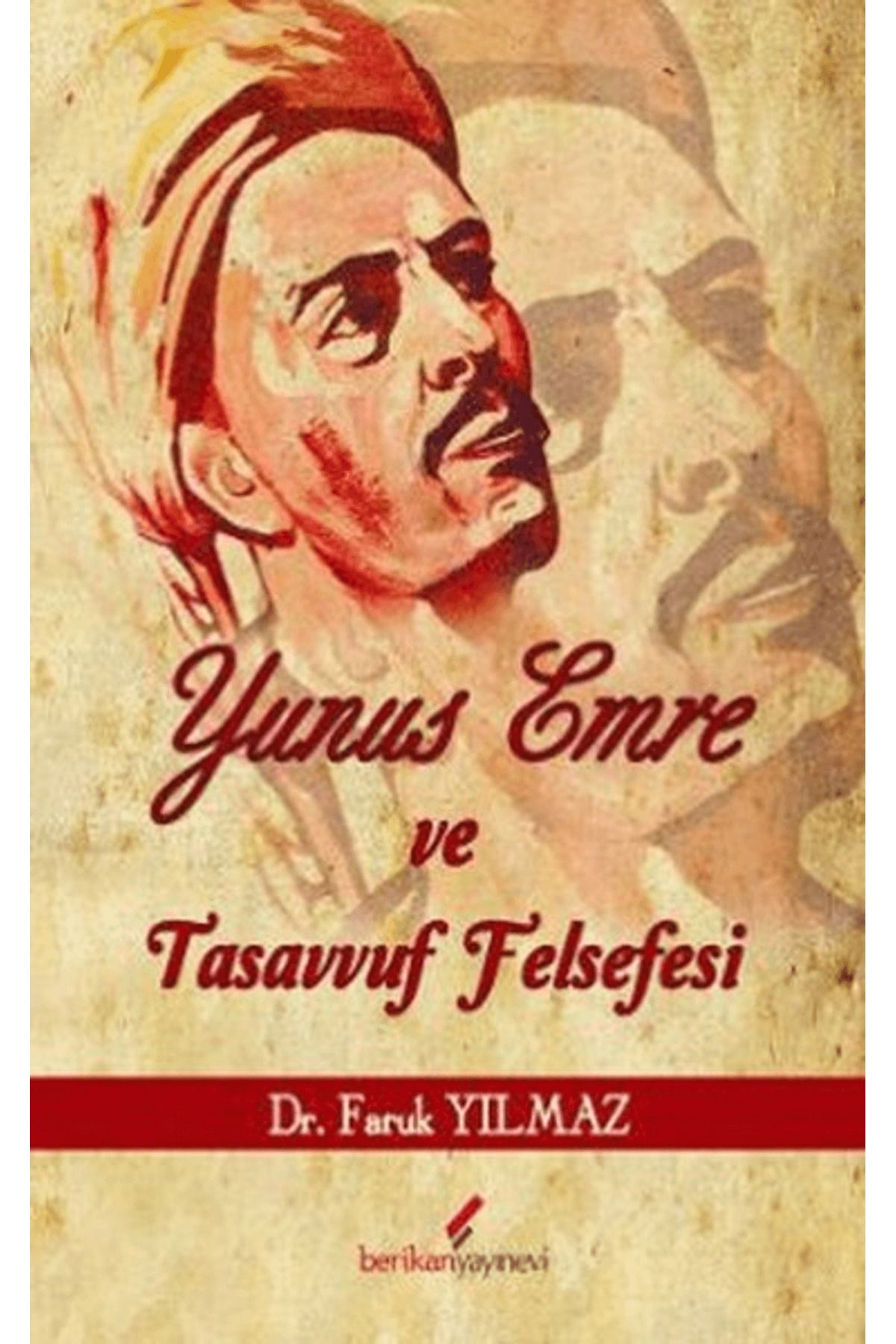Berikan Yayınevi Yunus Emre ve Tasavvuf Felsefesi