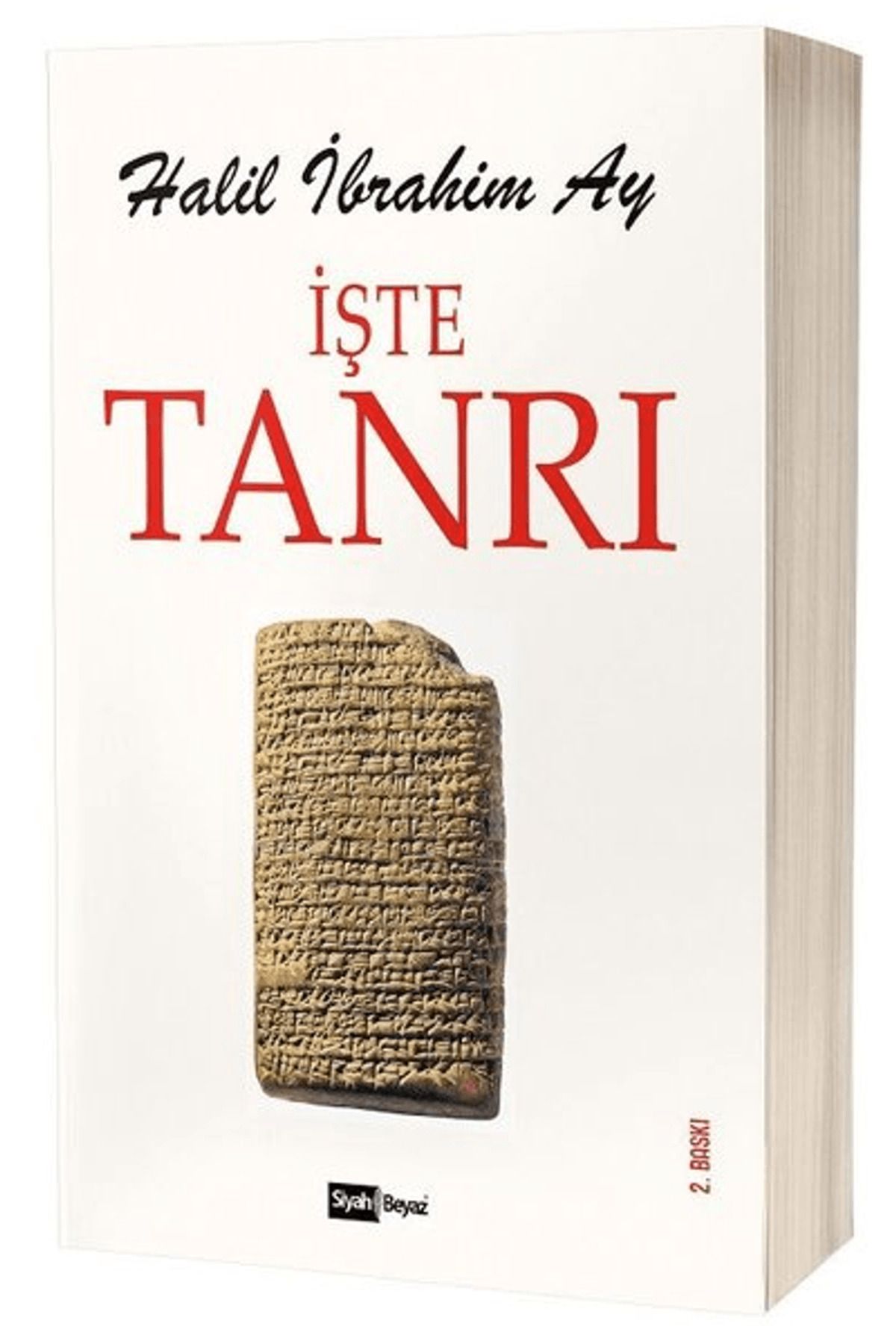 Siyah Beyaz Yayınları İşte Tanrı