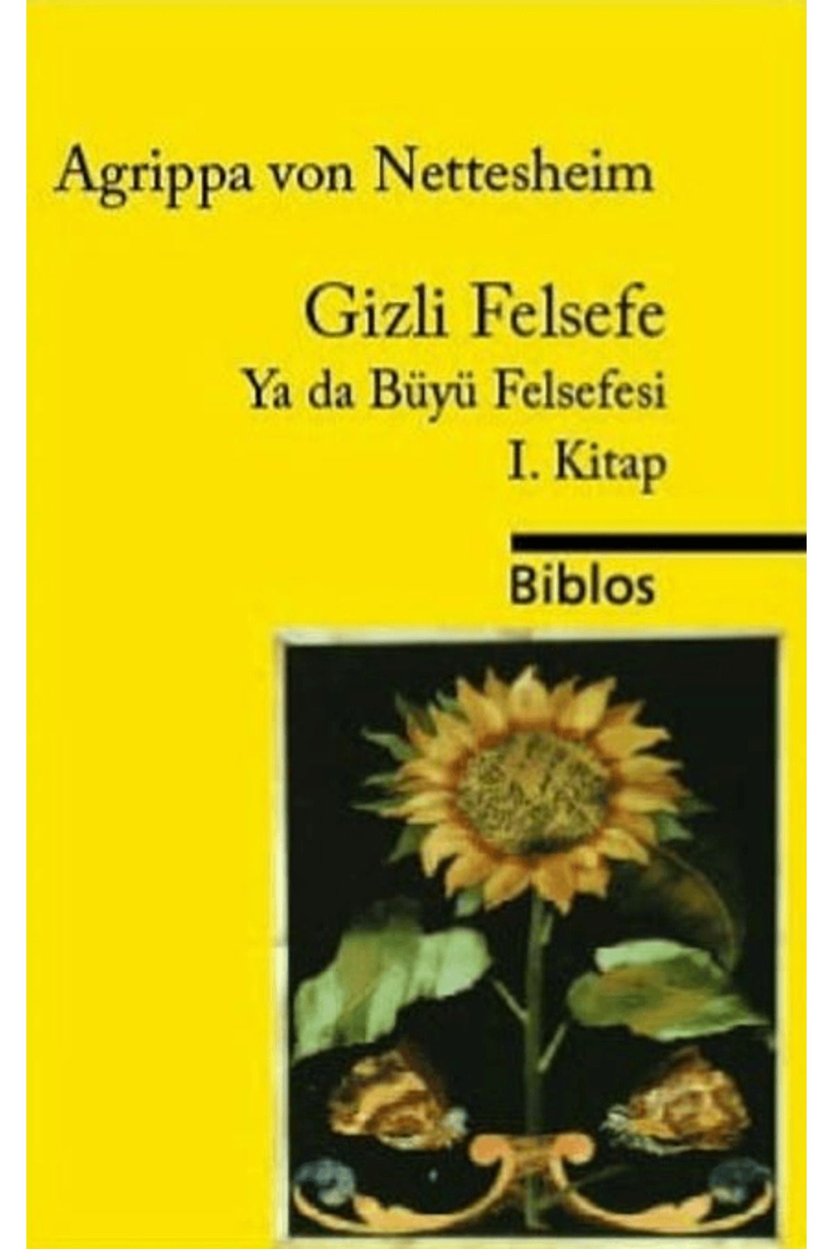 Biblos Kitabevi Gizli Felsefe Ya da Büyü Felsefesi 1. Kitap