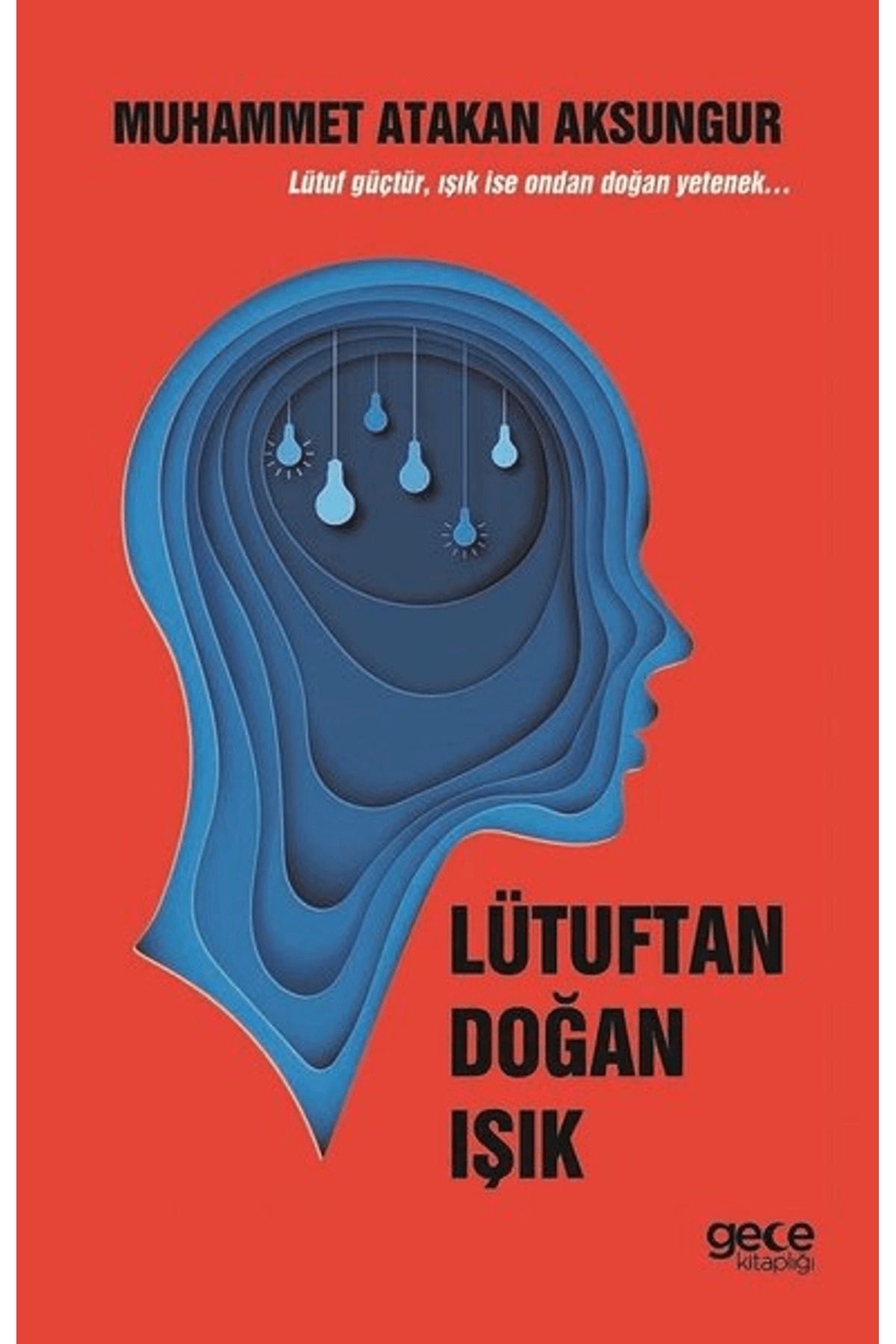 Gece Kitaplığı Lütuftan Doğan Işık