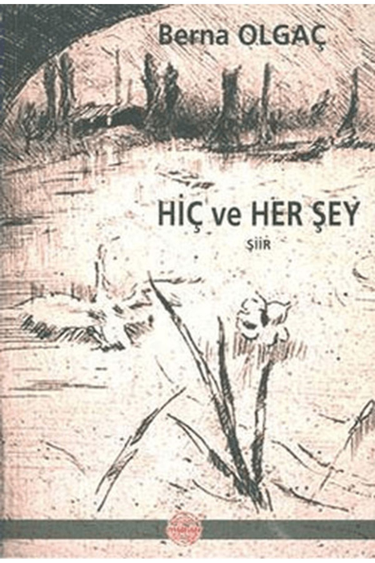 Mühür Kitaplığı Hiç ve Her Şey