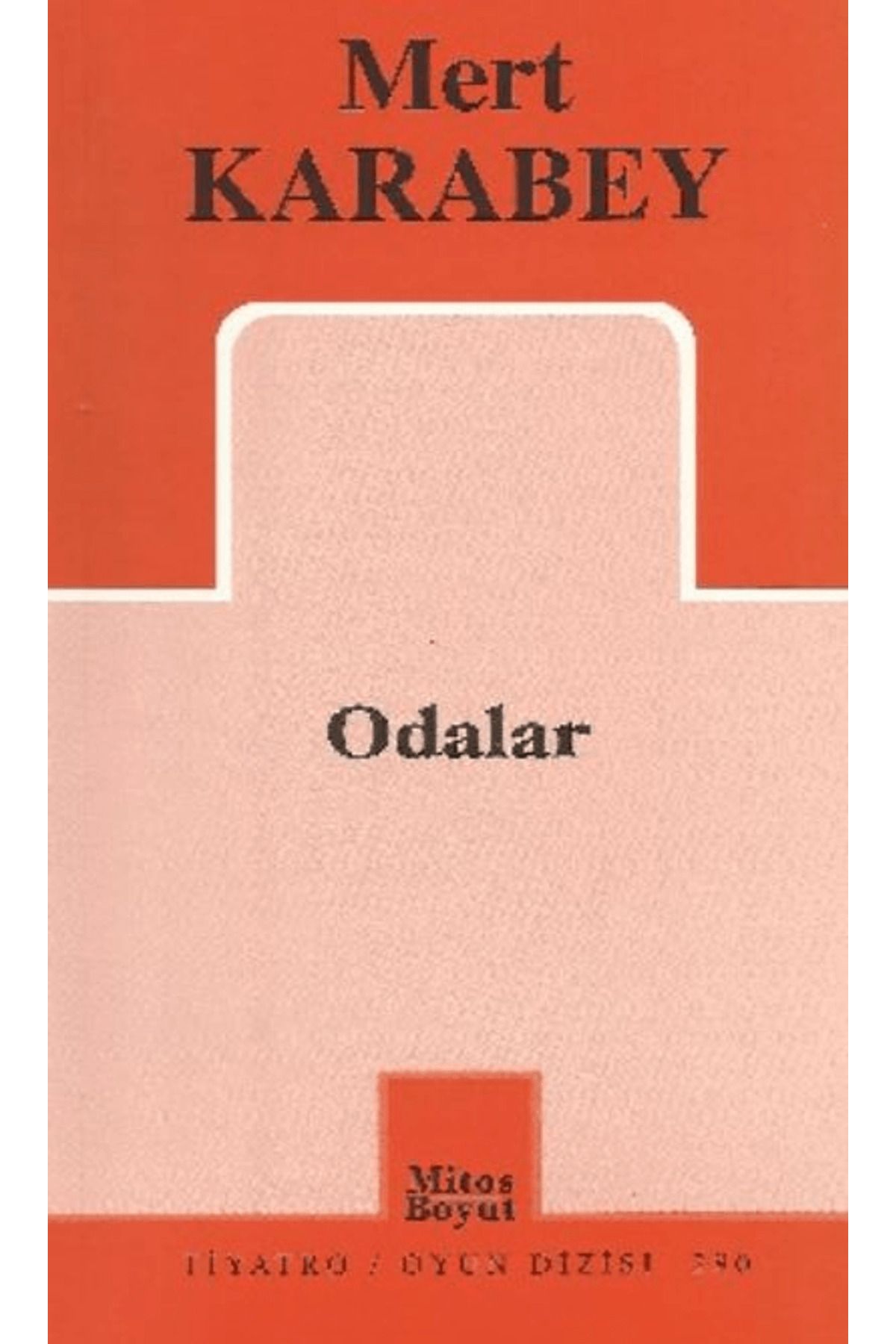 Mitos Boyut Yayınları Odalar