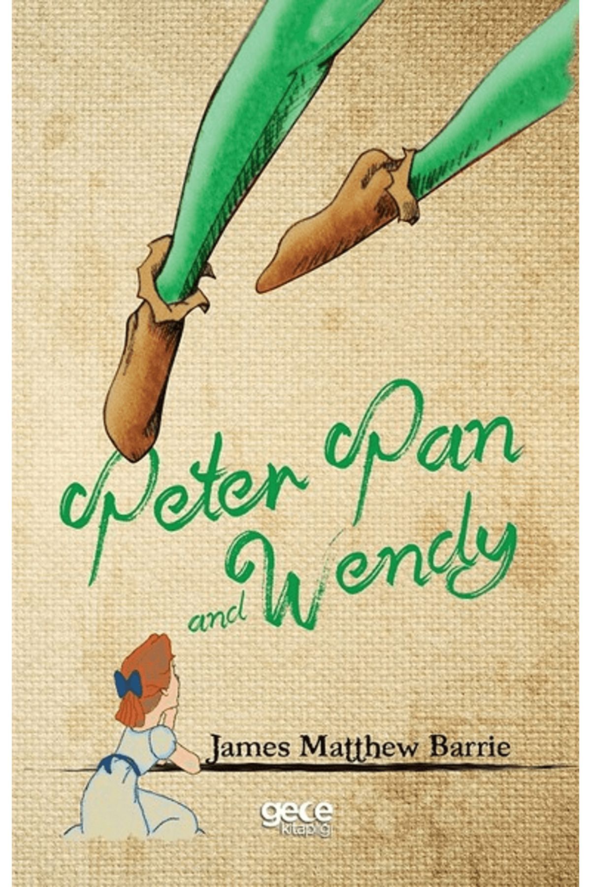 Gece Kitaplığı Peter Pan and Wendy