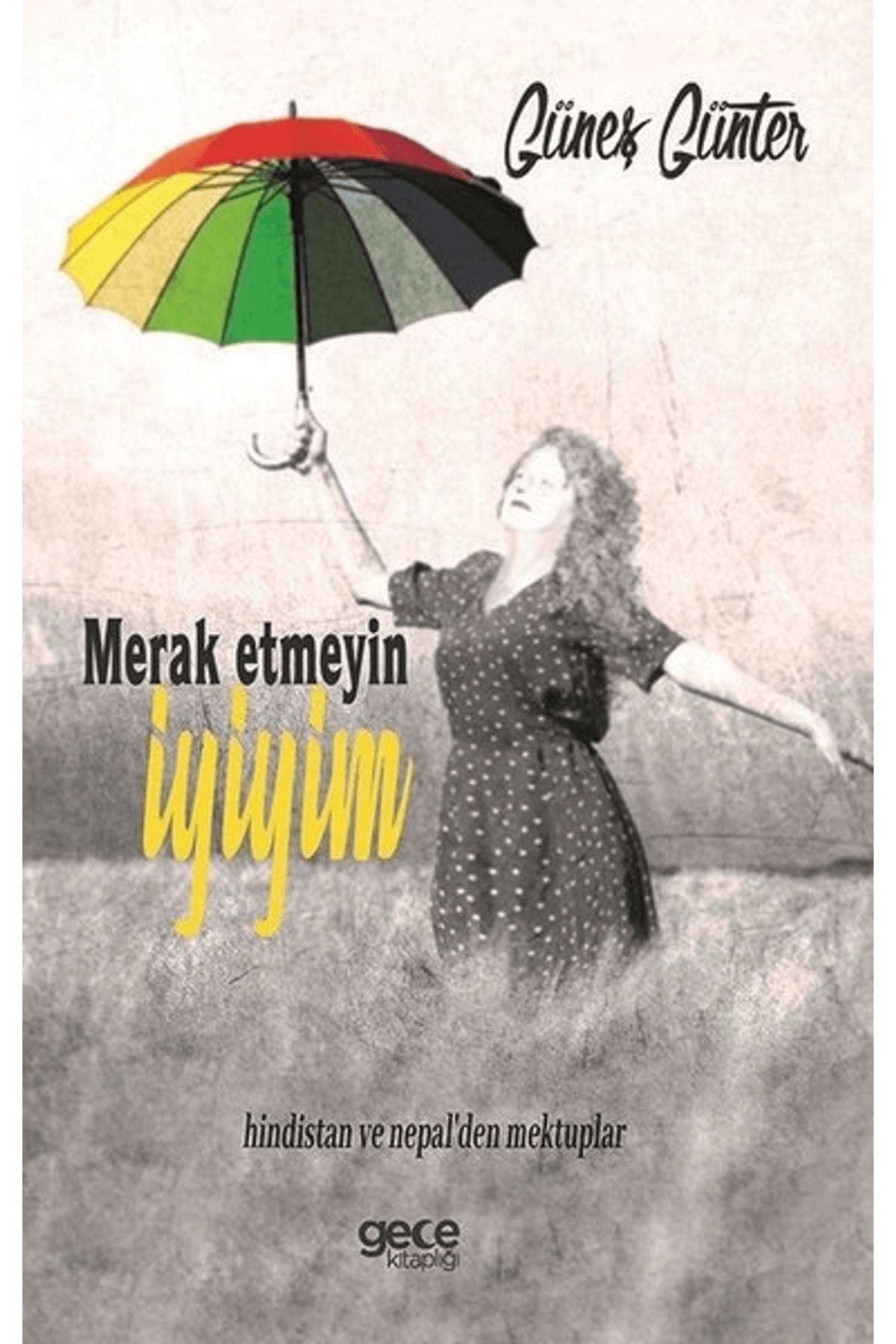 Gece Kitaplığı Merak Etmeyin İyiyim