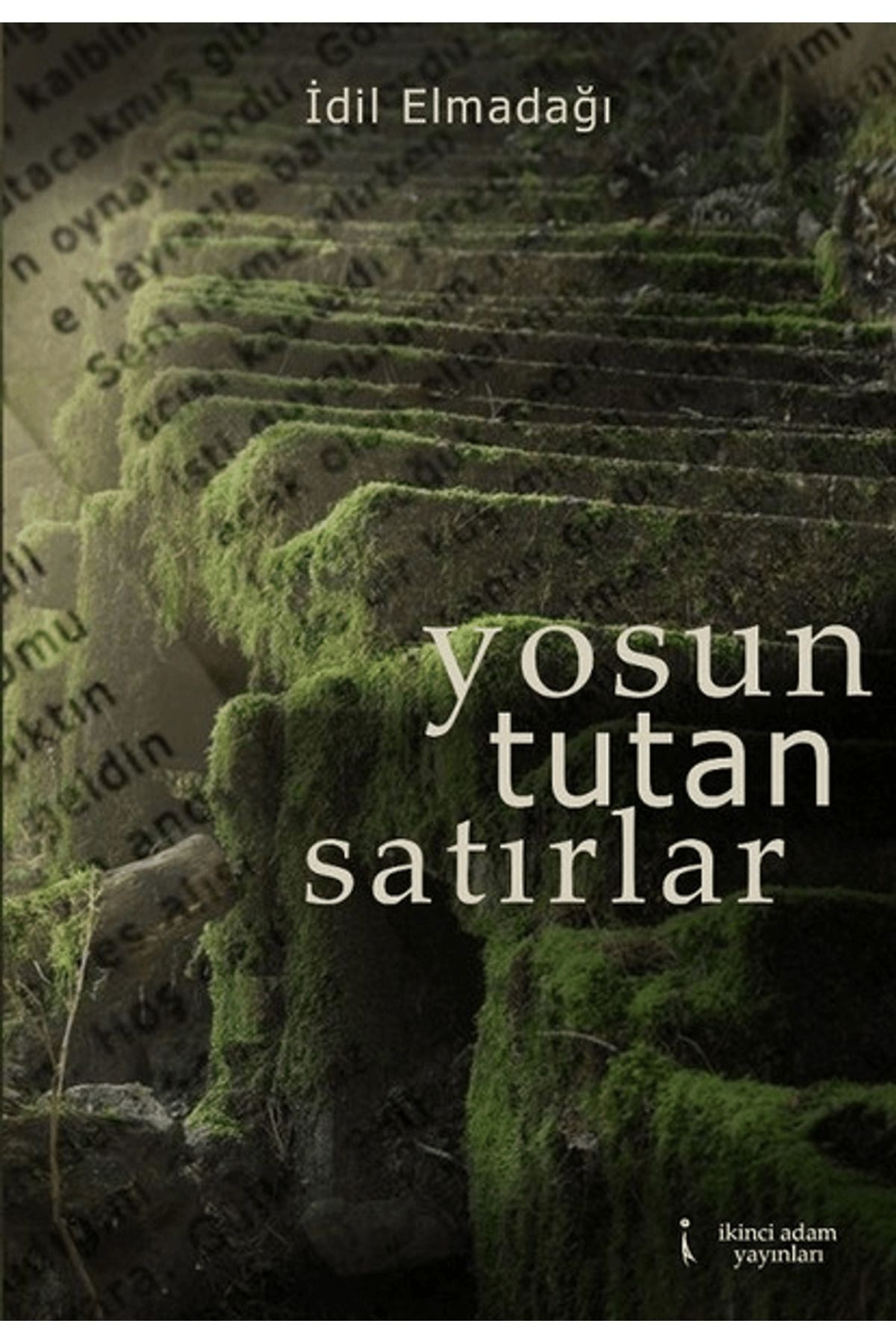 İkinci Adam Yayınları Yosun Tutan Satırlar