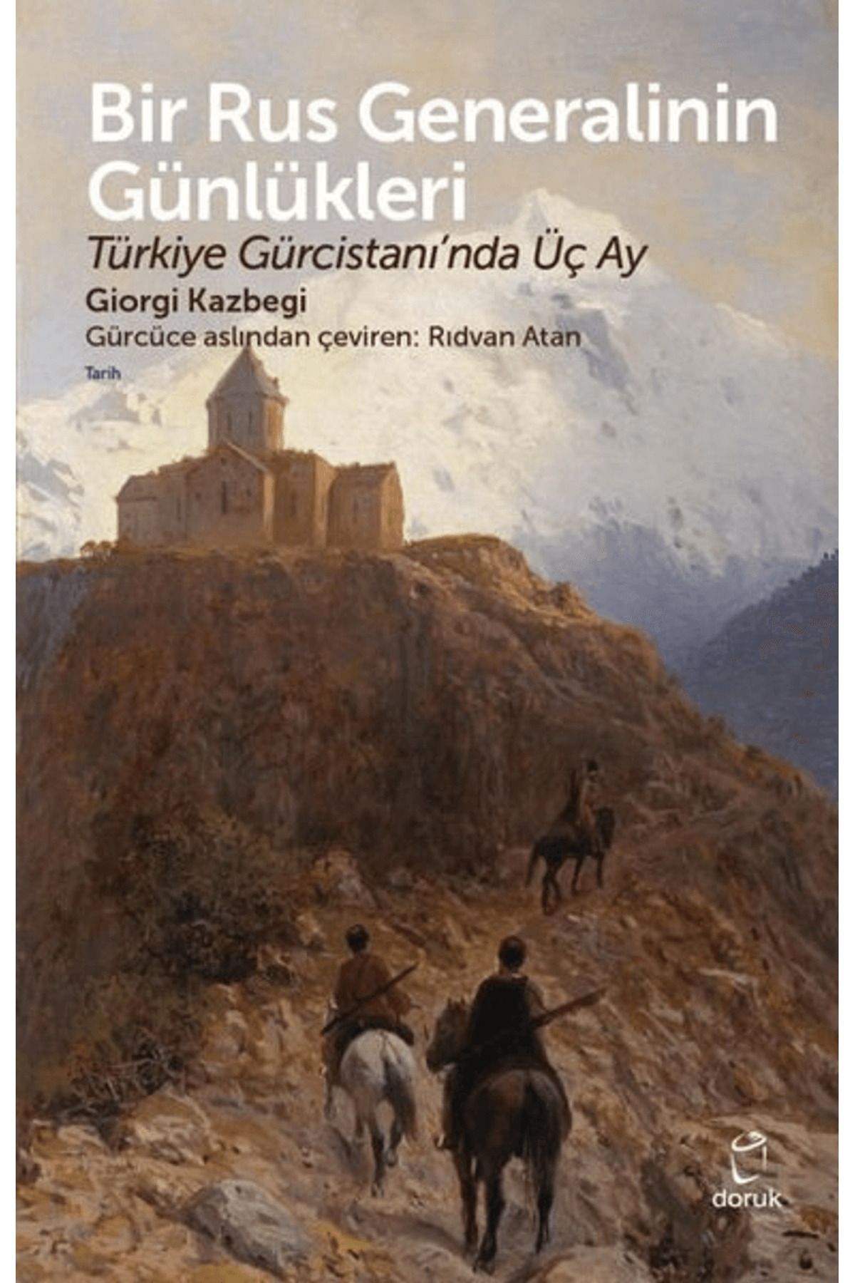 Doruk Yayınları Bir Rus Generalinin Günlükleri