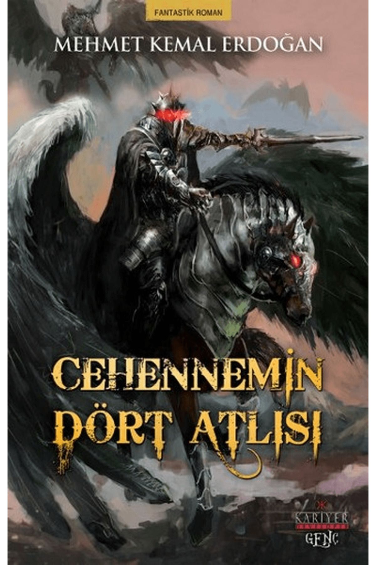 Kariyer Yayınları Cehennemin Dört Atlısı