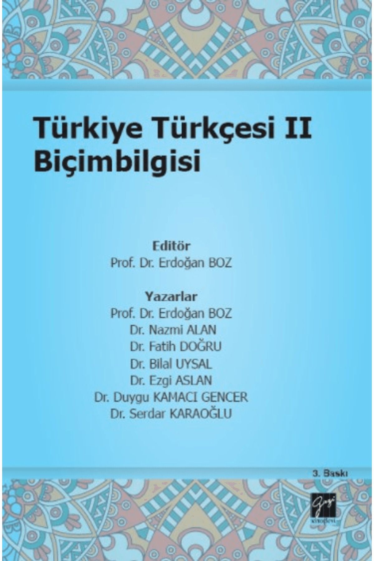 Gazi Kitabevi Türkiye Türkçesi 2 Biçimbilgisi