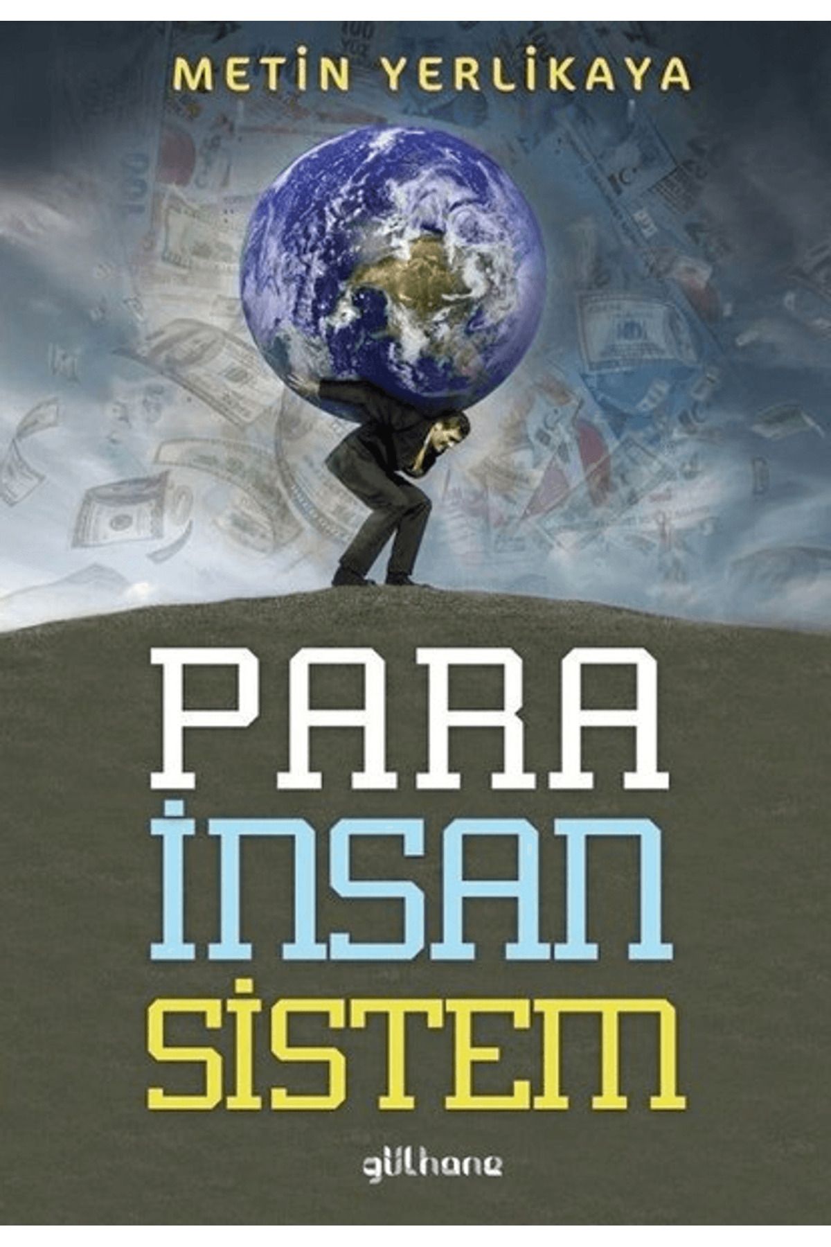Gülhane Yayınları Para İnsan Sistem