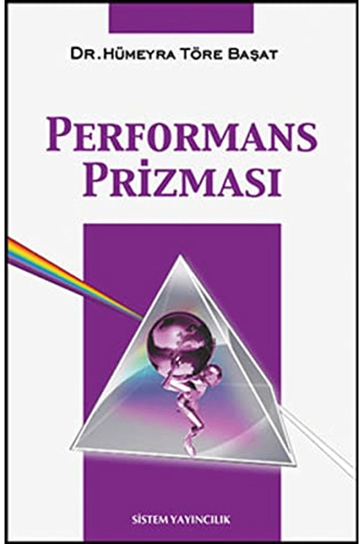 Sistem Yayıncılık Performans Prizması