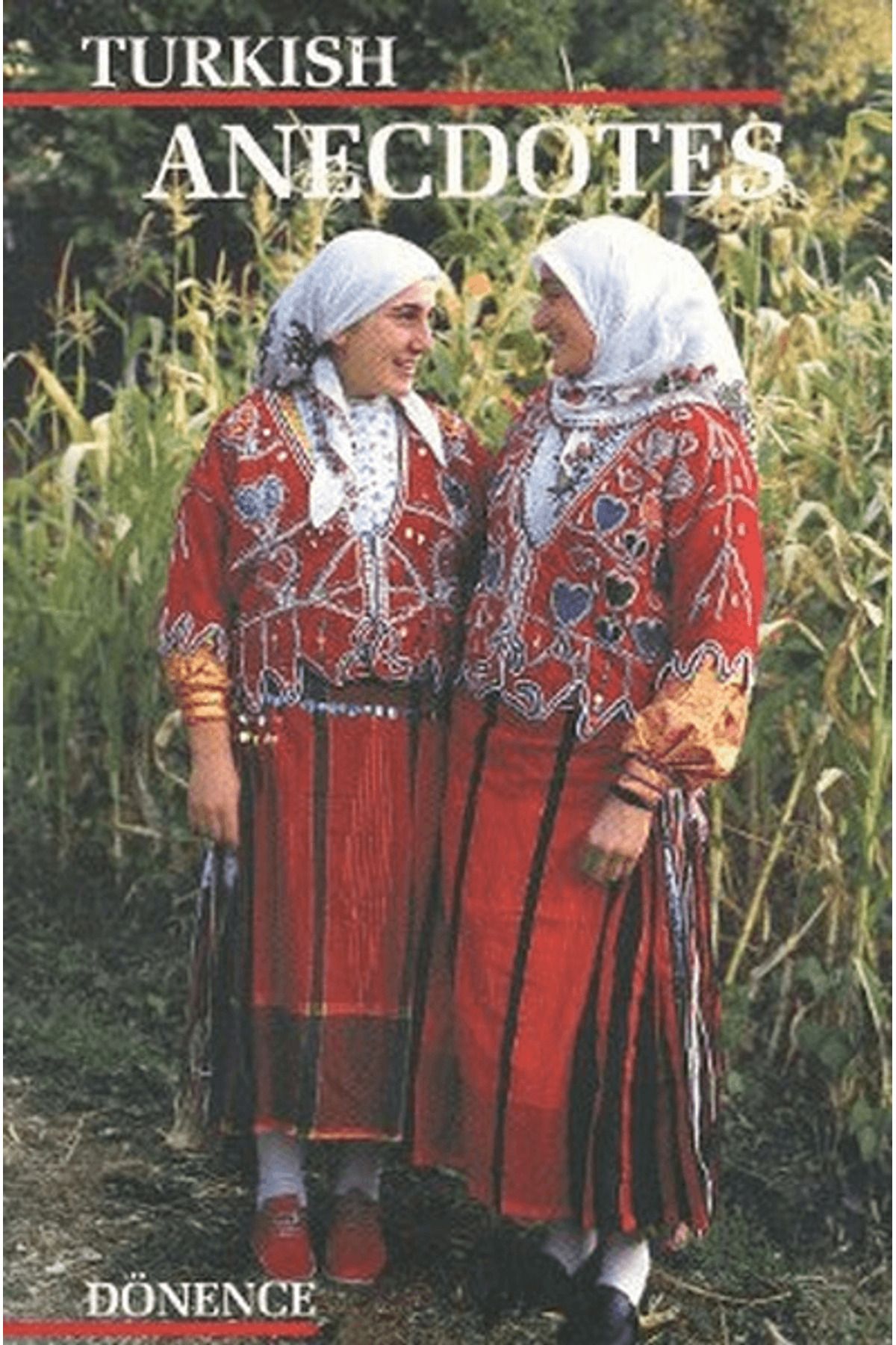 Dönence Basım ve Yayın Hizmetleri Turkish Anecdotes