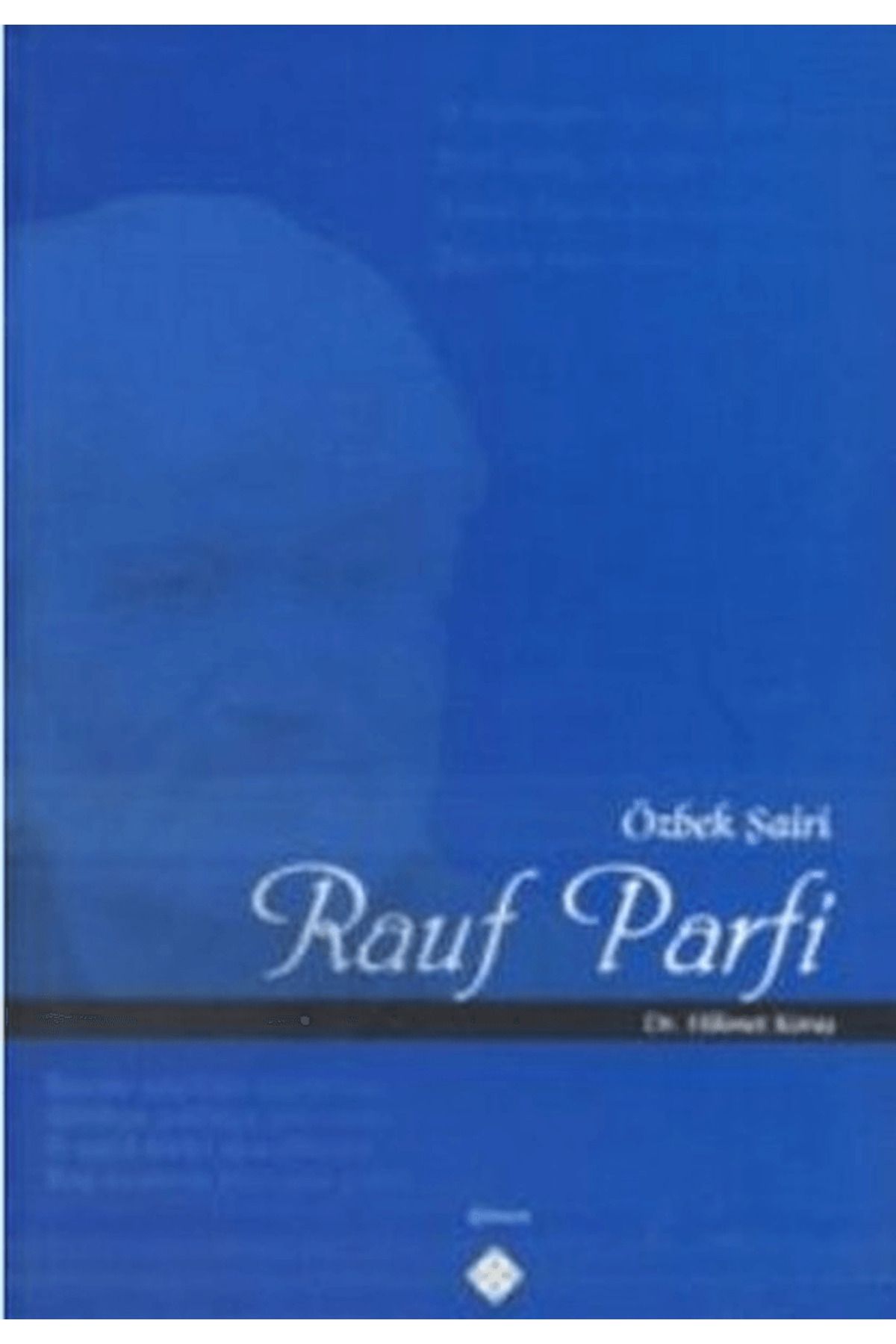 Kömen Yayınları Özbek Şairi Rauf Parfi
