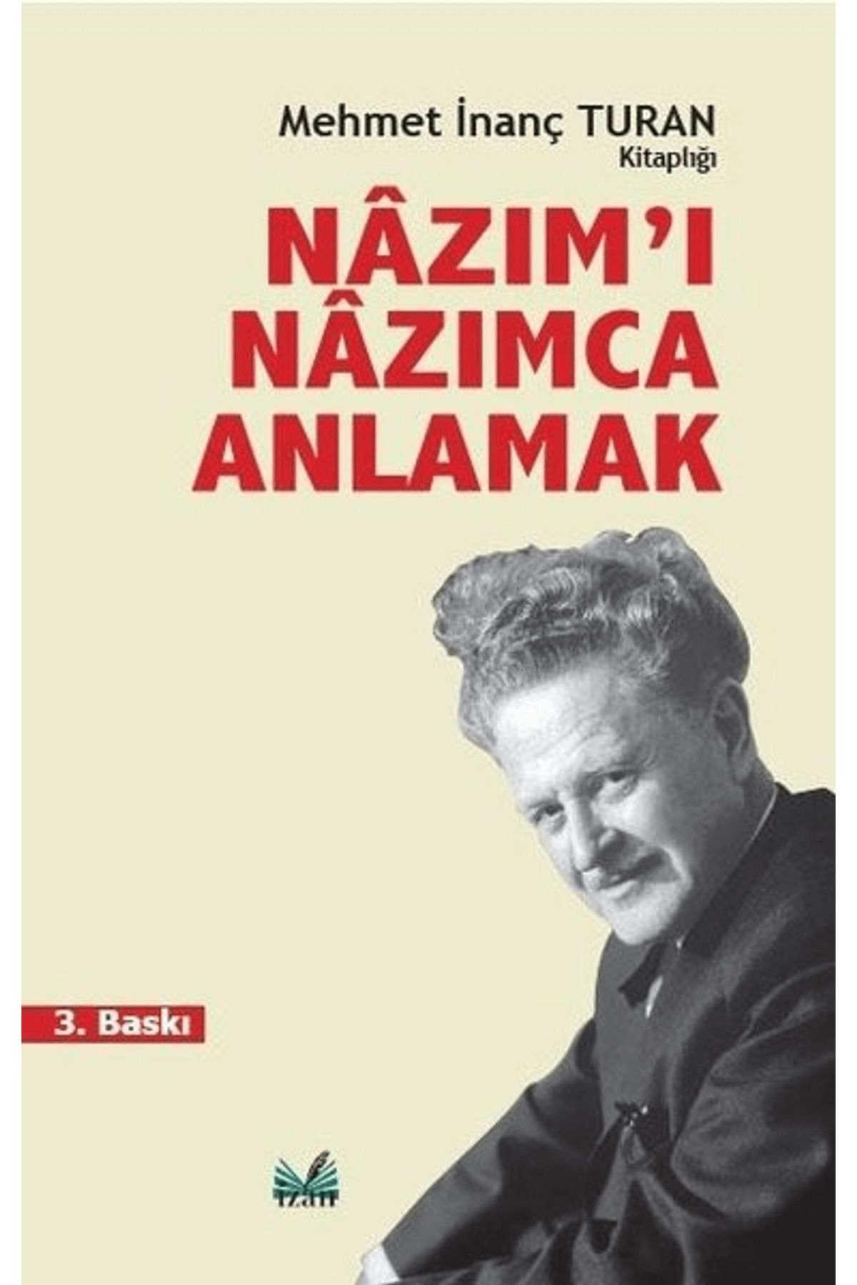 İzan Yayıncılık Nazım’ı Nazımca Anlamak