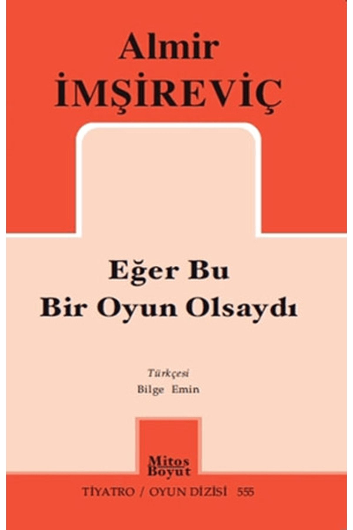 Mitos Boyut Yayınları Eğer Bu Bir Oyun Olsaydı