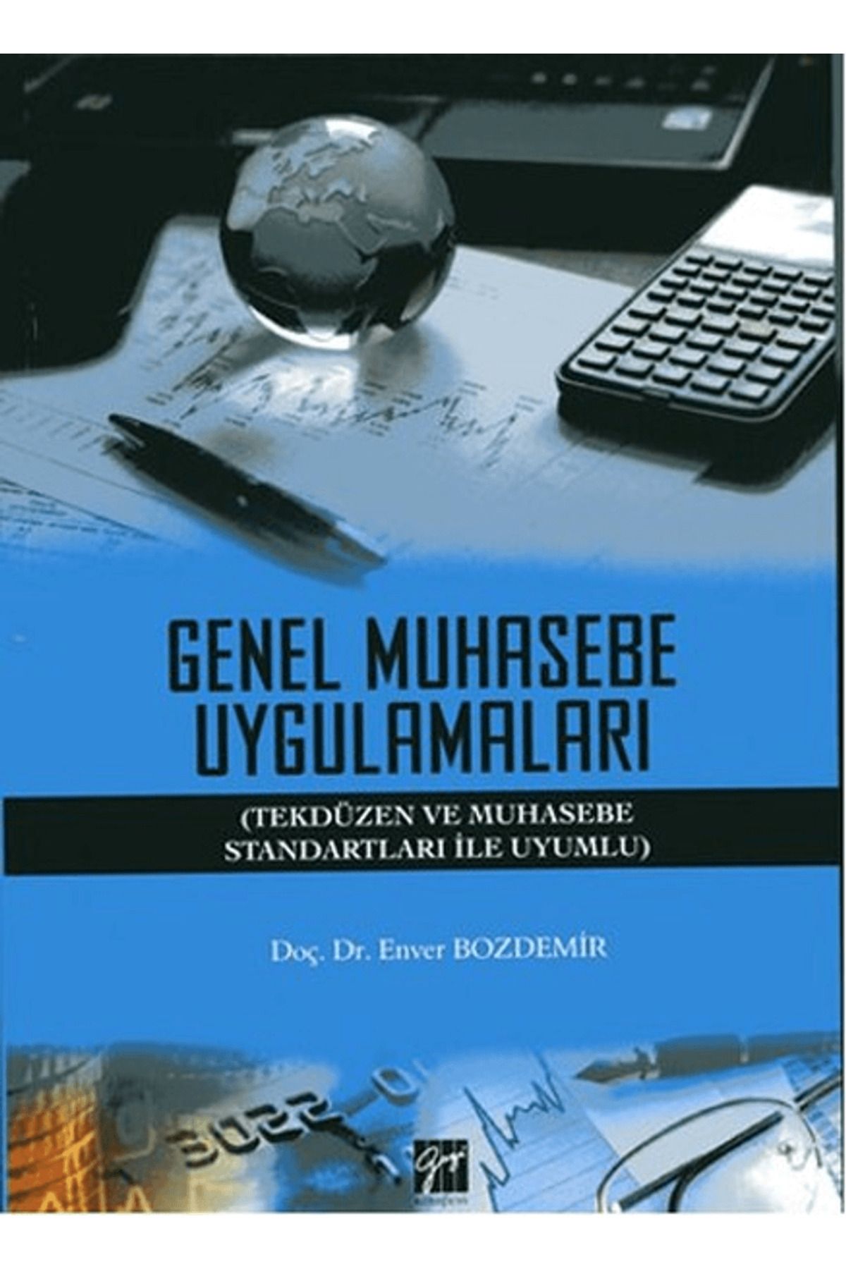 Gazi Kitabevi Genel Muhasebe Uygulamaları