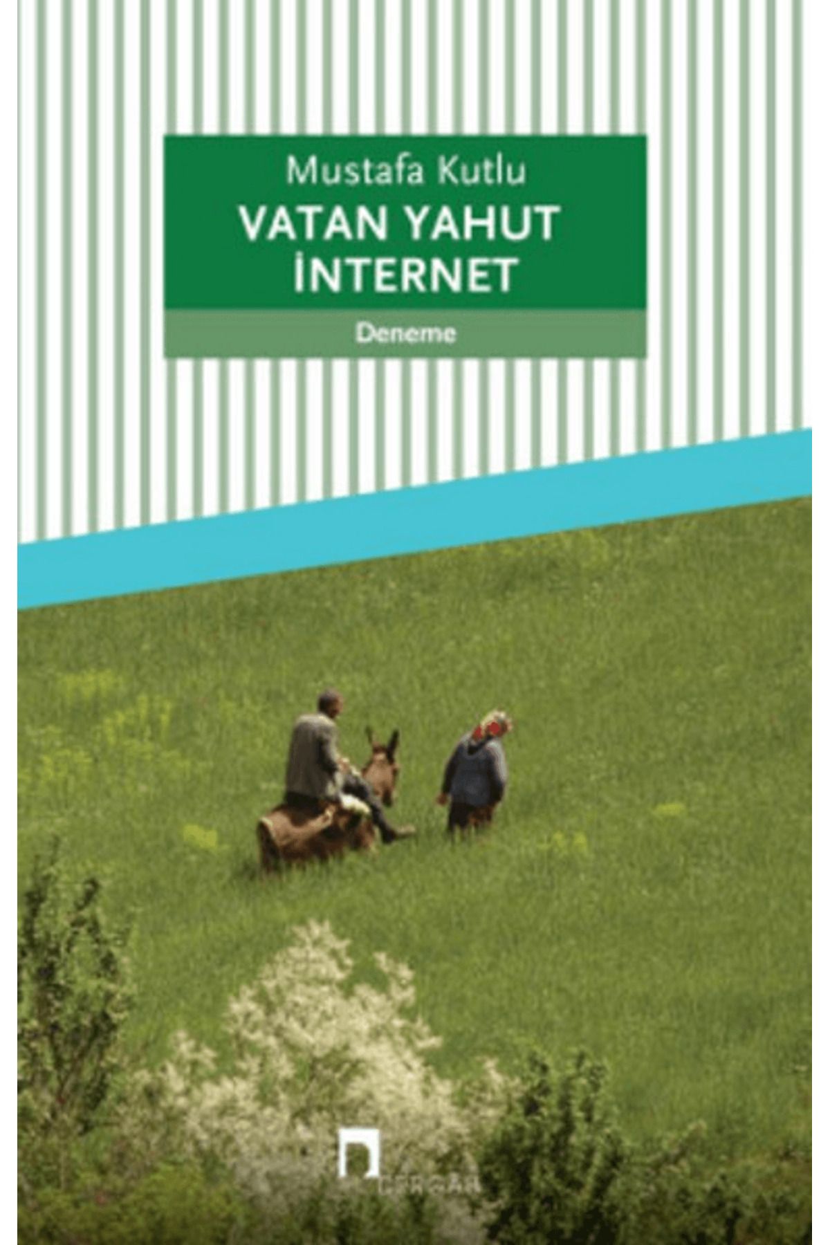 Dergah Yayınları Vatan Yahut İnternet