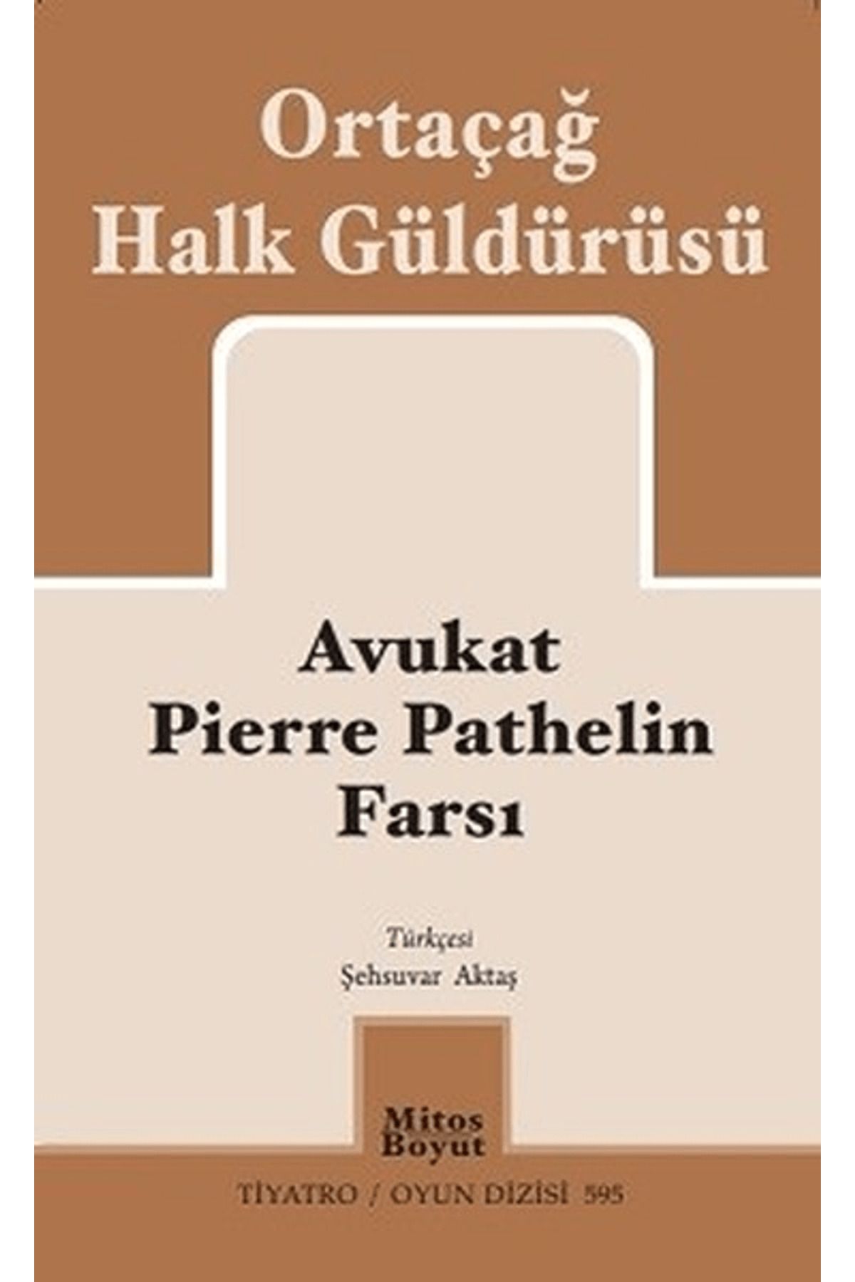 Mitos Boyut Yayınları Avukat Pierre Pathelin Farsı