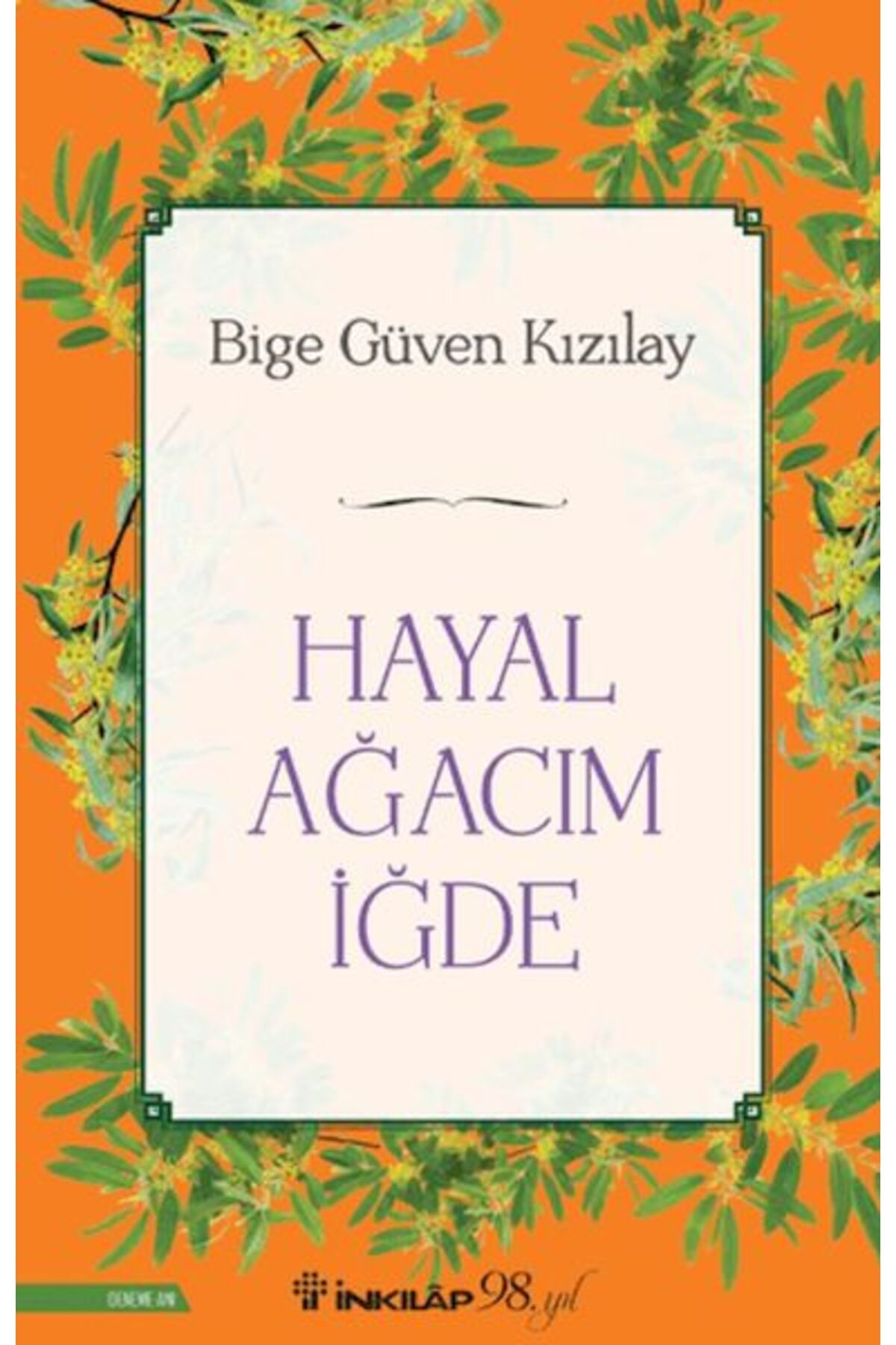 Türk Dil Kurumu Yayınları Hayal Ağacım İğde