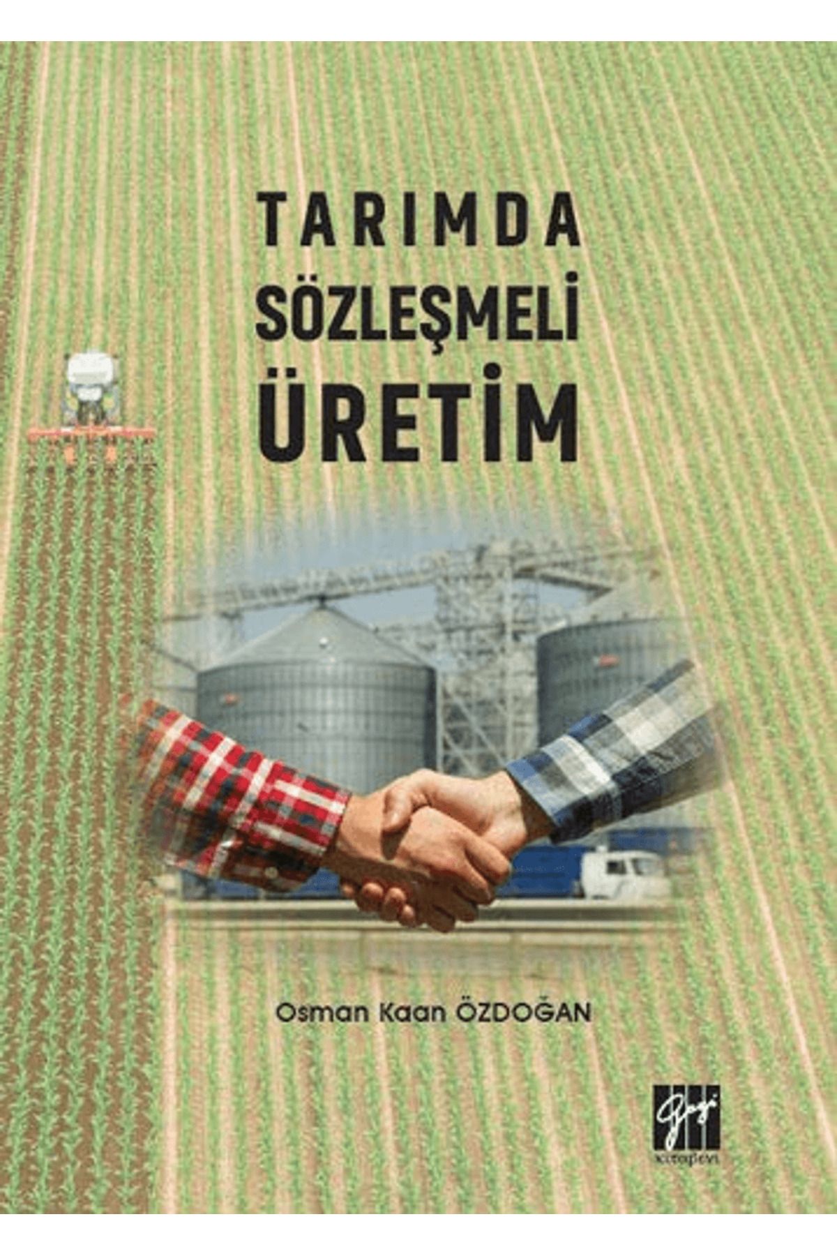 Gazi Kitabevi Tarımda Sözleşmeli Üretim
