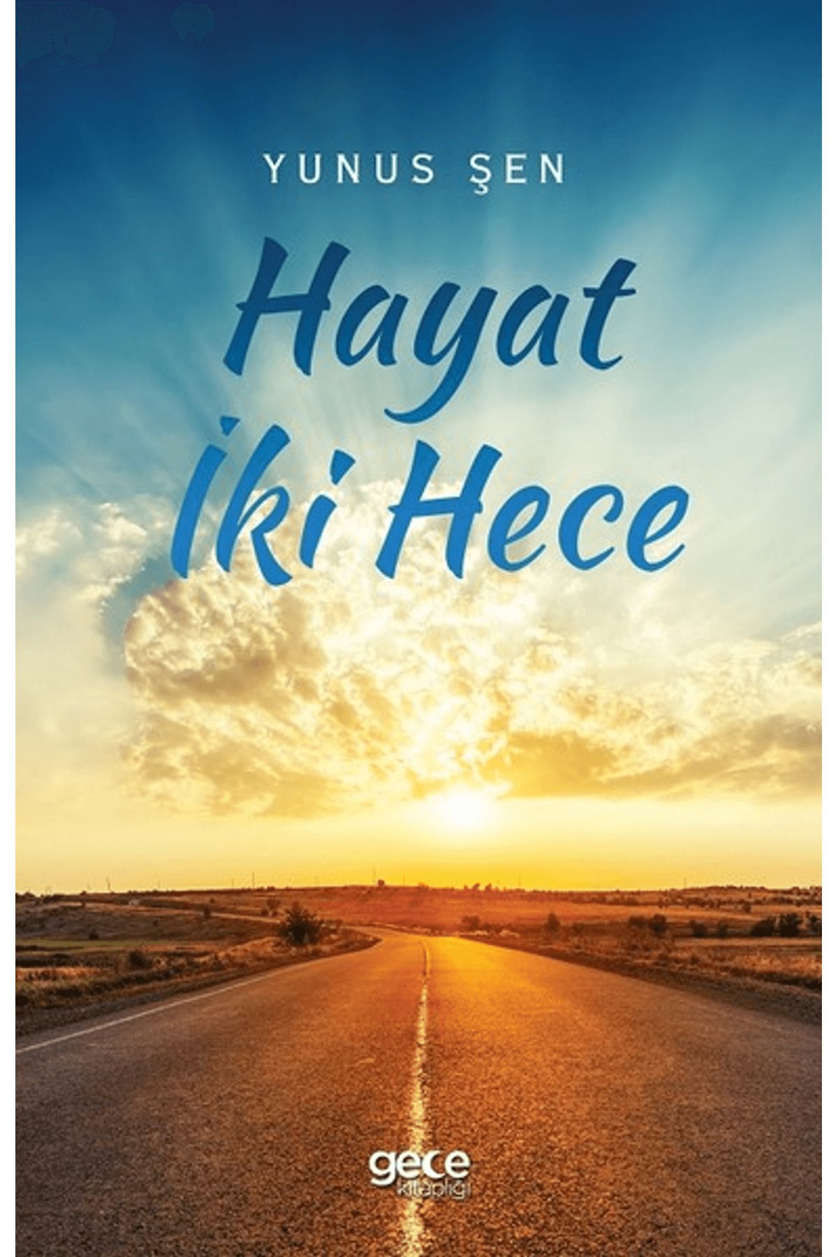 Gece Kitaplığı Hayat İki Hece