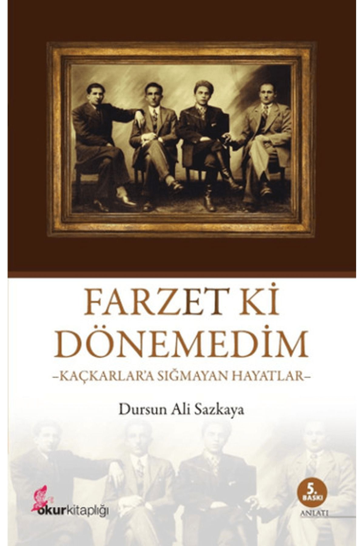 Okur Kitaplığı Farzet ki Dönemedim
