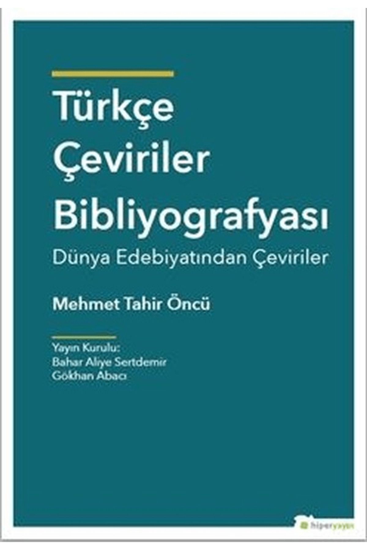 Hiperlink Yayınları Türkçe Çeviriler Bibliyografisi