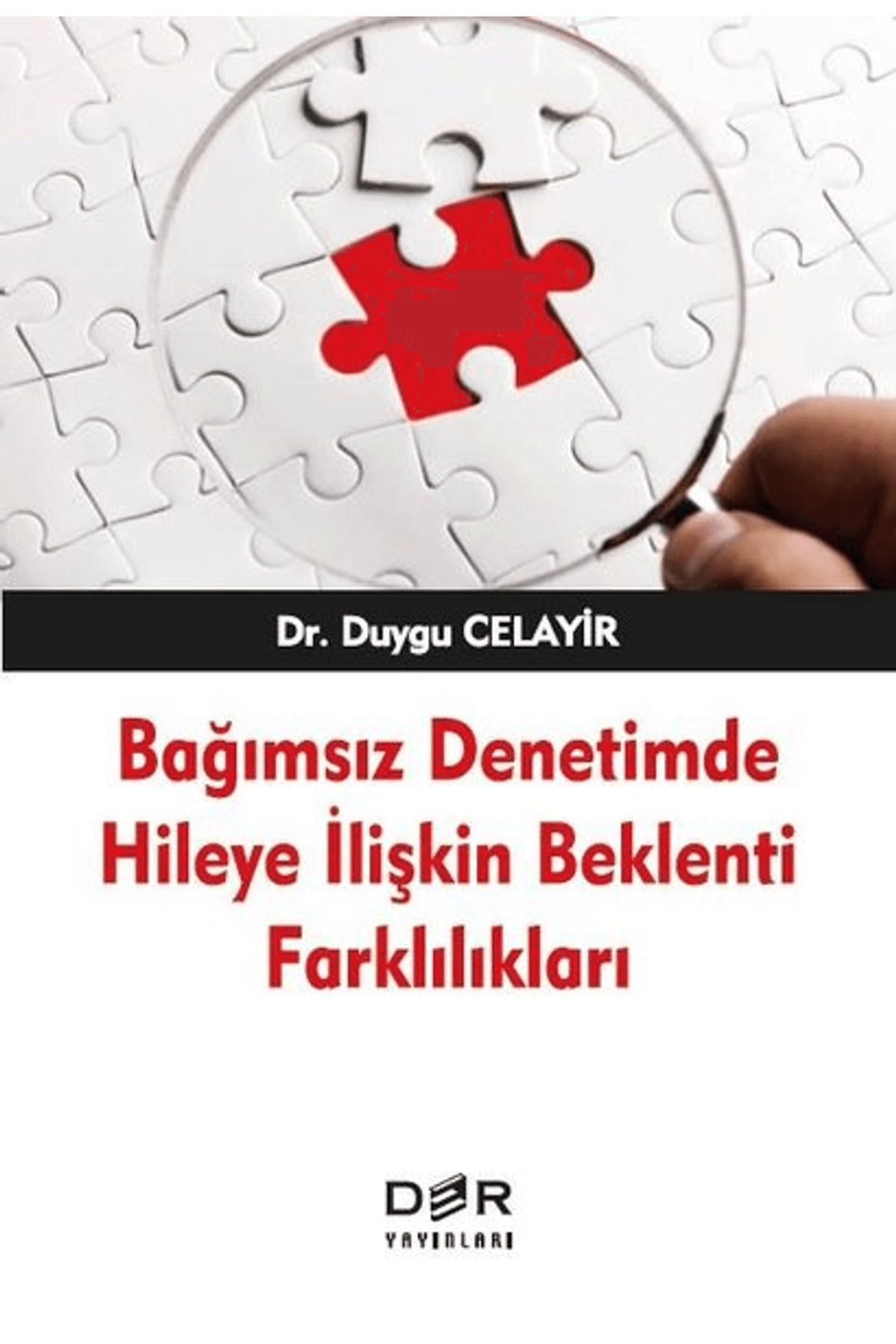 Der Yayınları Bağımsız Denetimde Hileye İlişkin Beklenti Farklılıkları