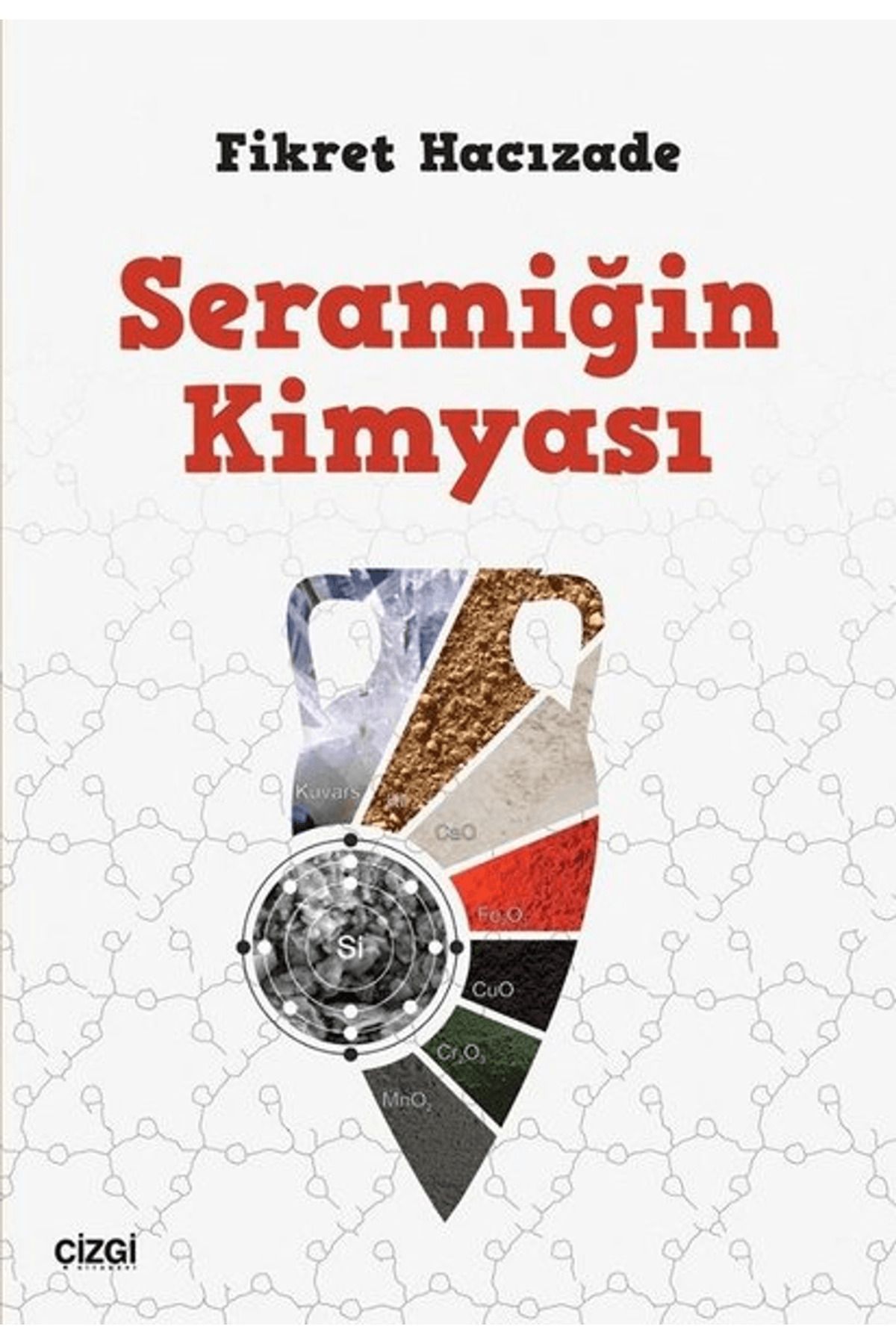 Çizgi Kitabevi Yayınları Seramiğin Kimyası
