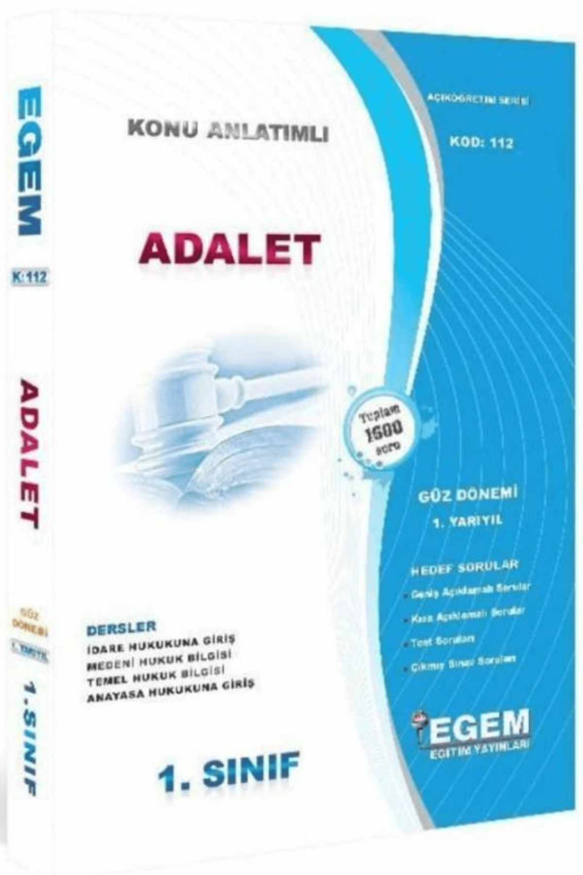 Egem Eğitim Yayınları 1. Sınıf 1. Yarıyıl Adalet Konu Anlatımlı Hedef Sorular - Kod 112