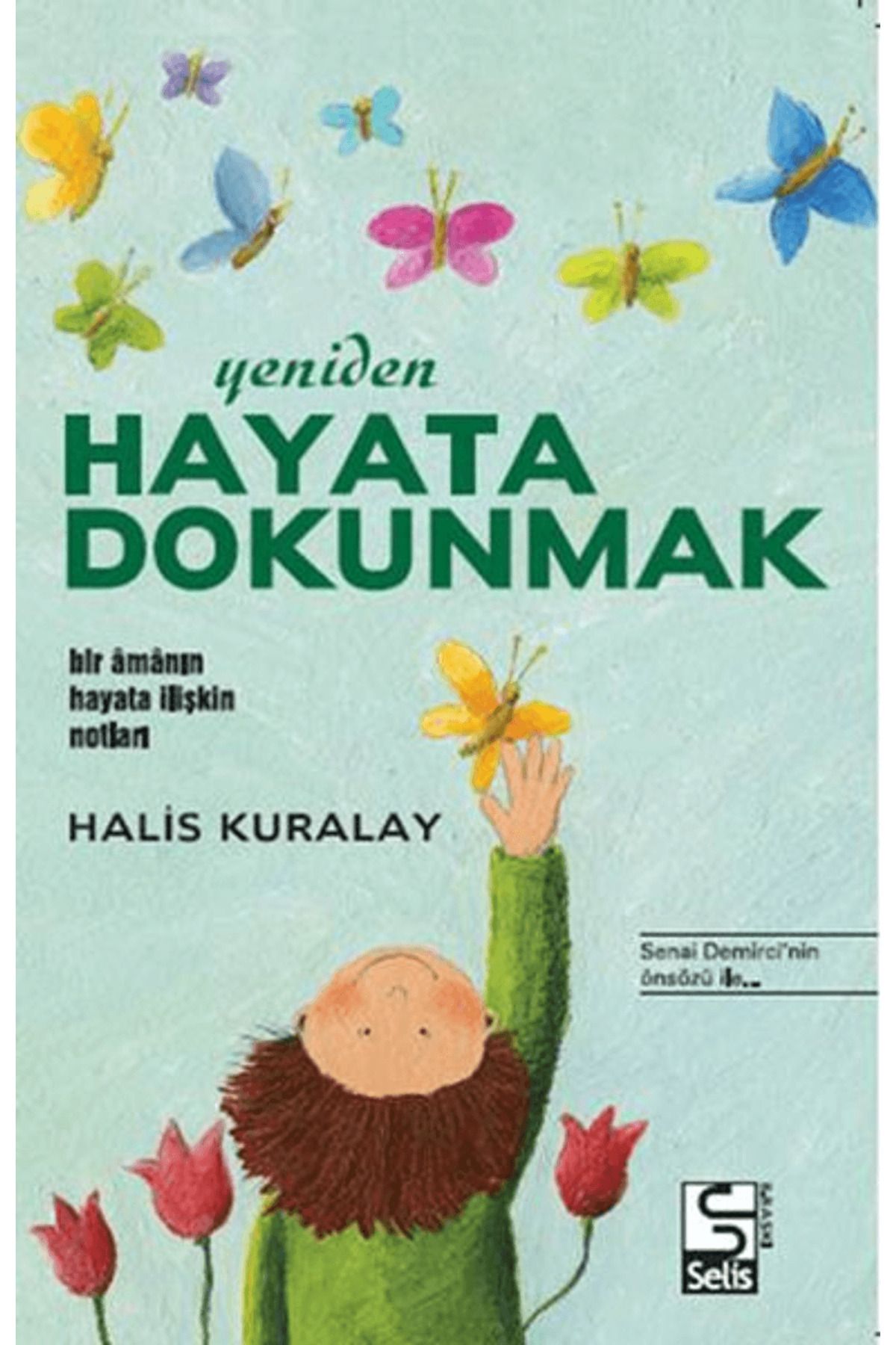 Selis Kitaplar Yeniden Hayata Dokunmak