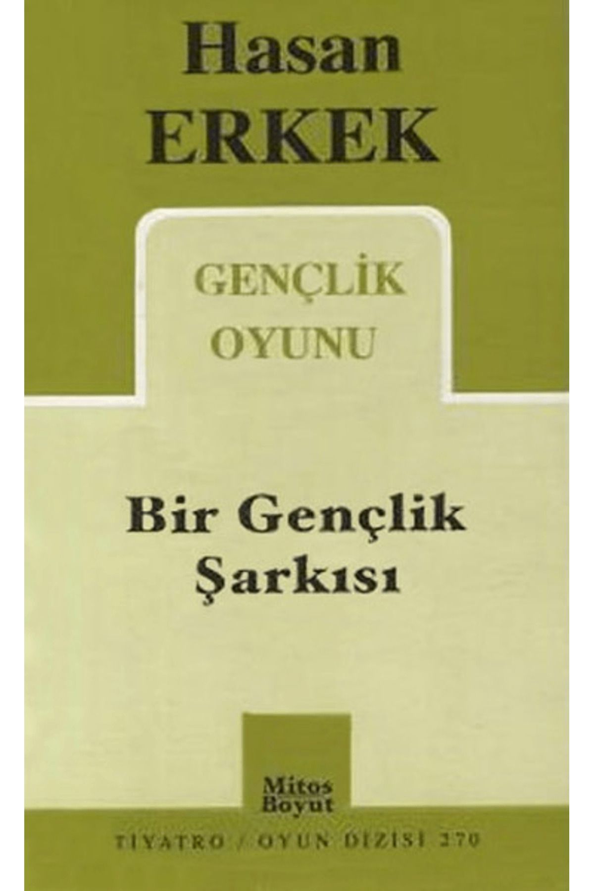 Mitos Boyut Yayınları Bir Gençlik Şarkısı