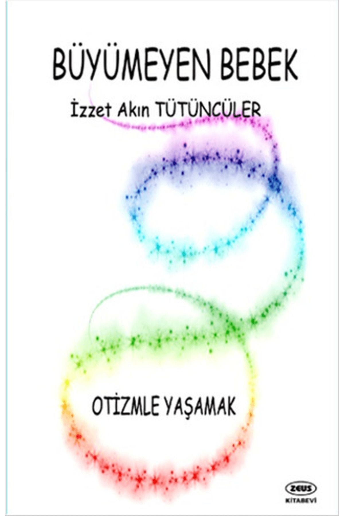 Zeus Kitabevi Büyümeyen Bebek