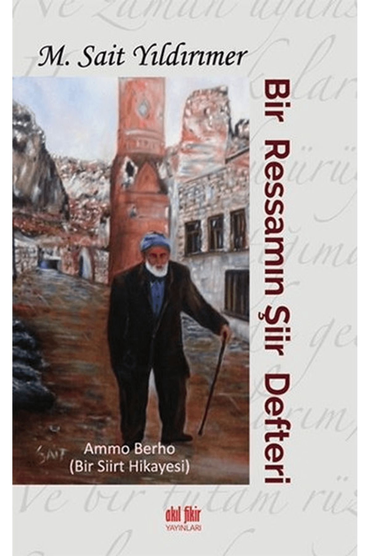 Akıl Fikir Yayınları Bir Ressamın Şiir Defteri
