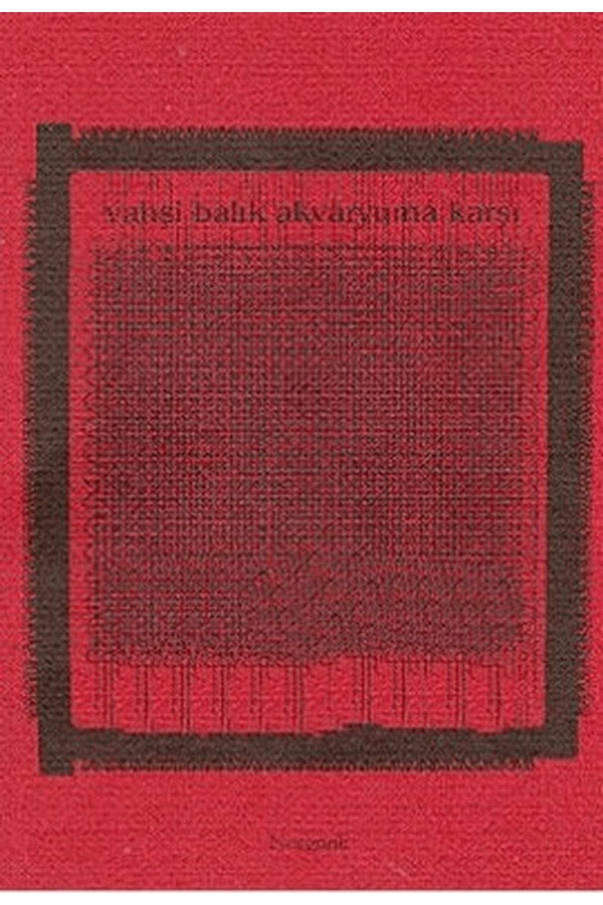 Norgunk Yayıncılık Vahşi Balık Akvaryuma Karşı