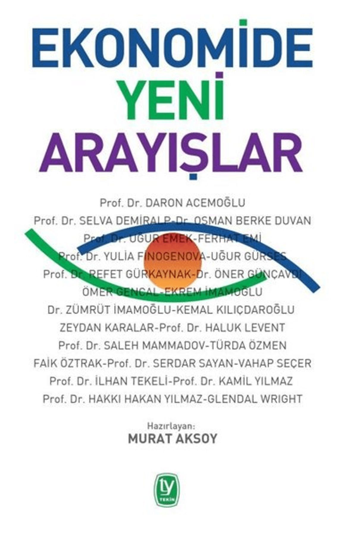 Tekin Yayınevi Ekonomide Yeni Arayışlar
