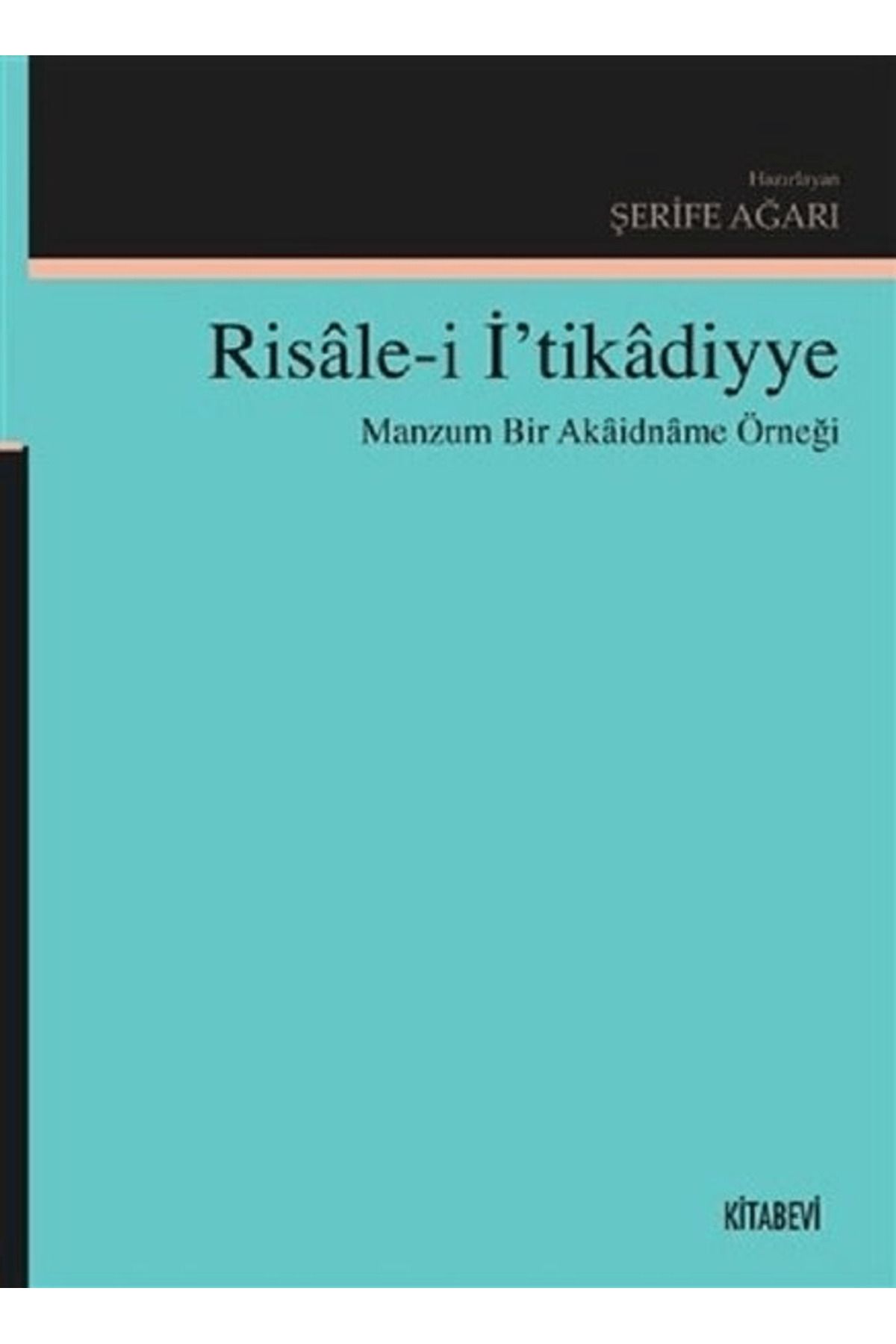 Kitabevi Yayınları Risale-i İ’tikadiyye