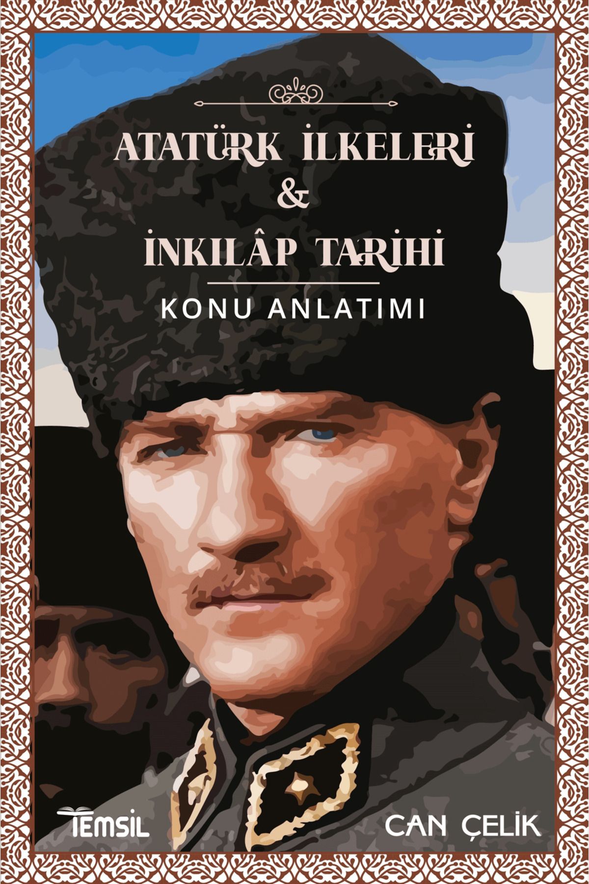Temsil Kitap Atatürk İlkeleri Ve İnkılap Tarihi Konu Anlatımı