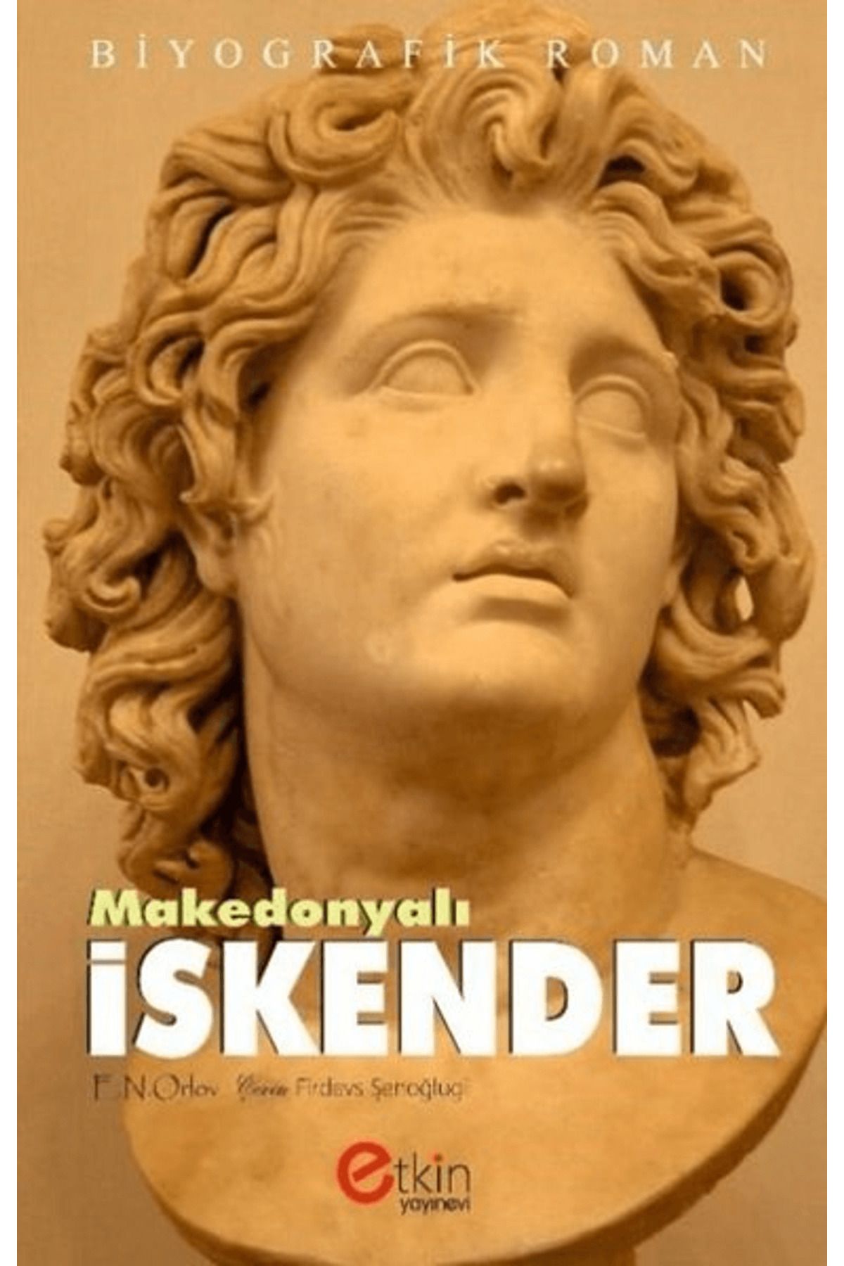 Etkin Yayınevi Makedonyalı İskender