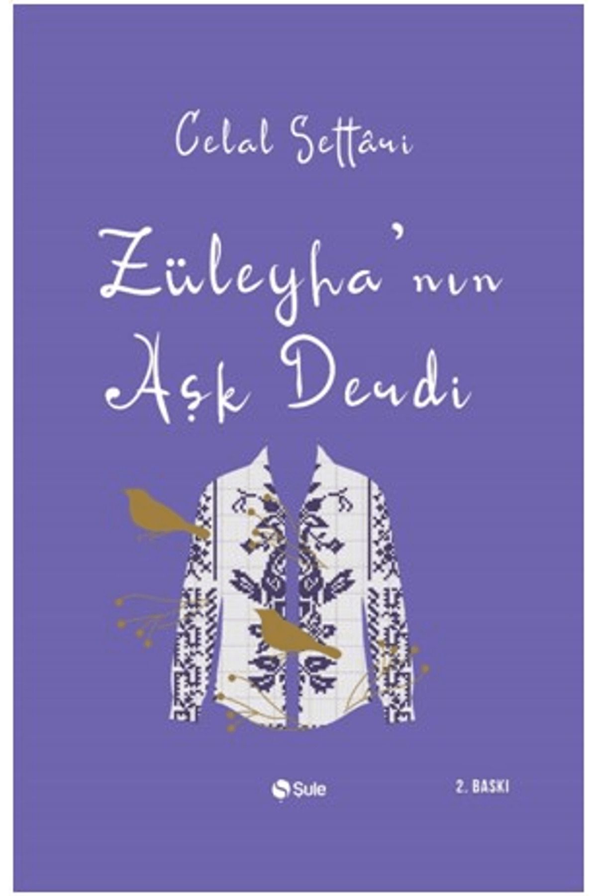 Şule Yayınları Züleyha'nın Aşk Derdi