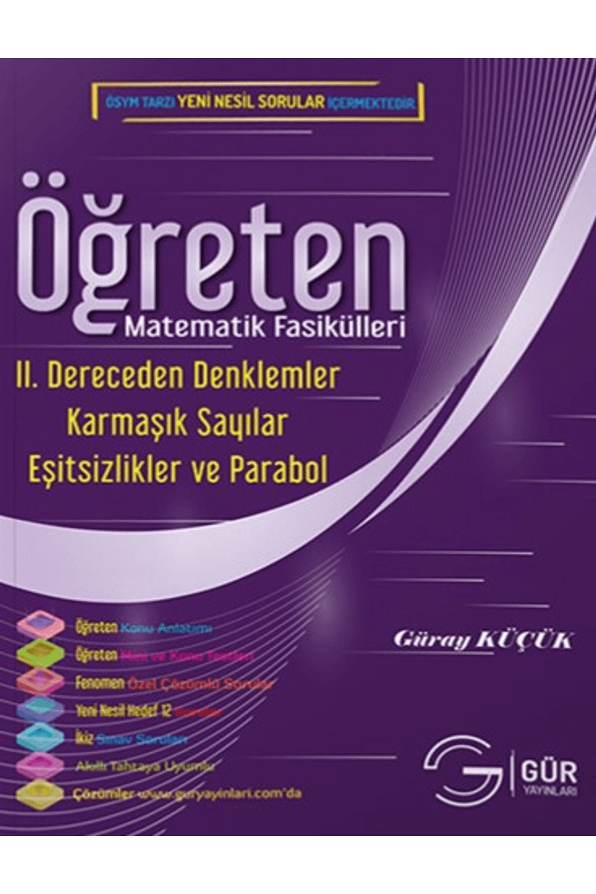 Gür Yayınları Model Matematik Fasikülleri 2. Dereceden Denklemler Eşitsizlikler ve Parabol