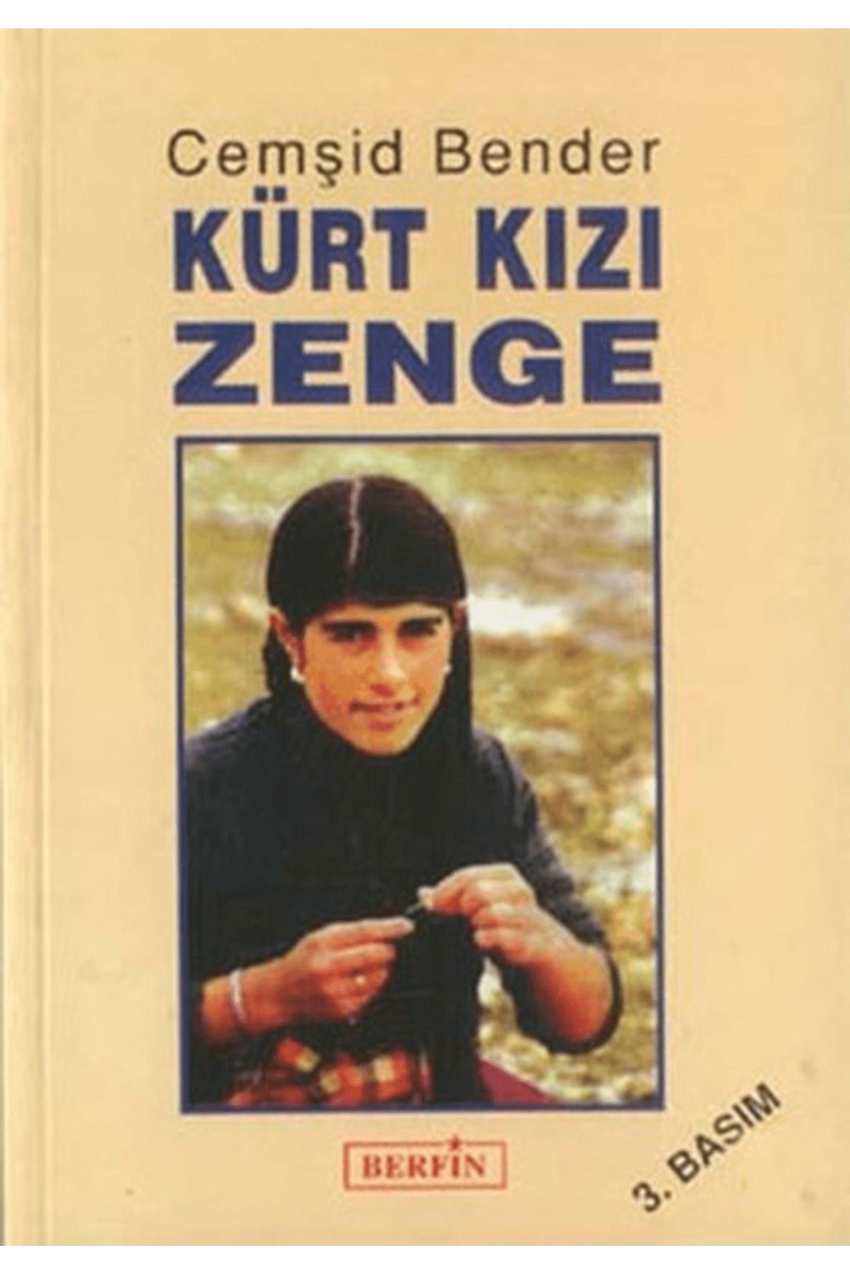 Berfin Yayınları Kürt Kızı Zenge