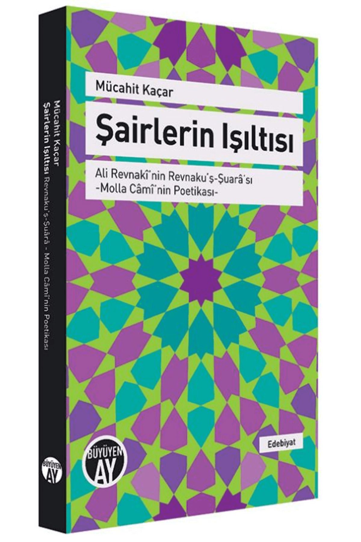 Büyüyen Ay Yayınları Şairlerin Işıltısı