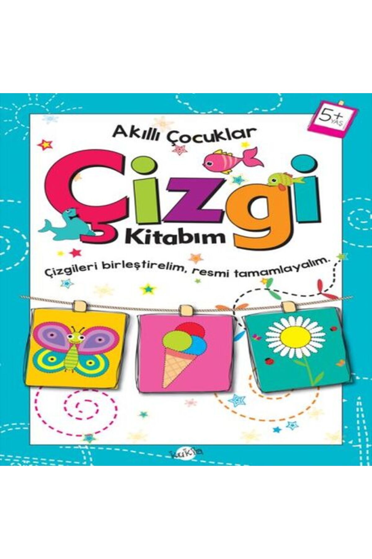 Kukla Yayınları Akıllı Çocuklar Çizgi Kitabım 5 Yaş