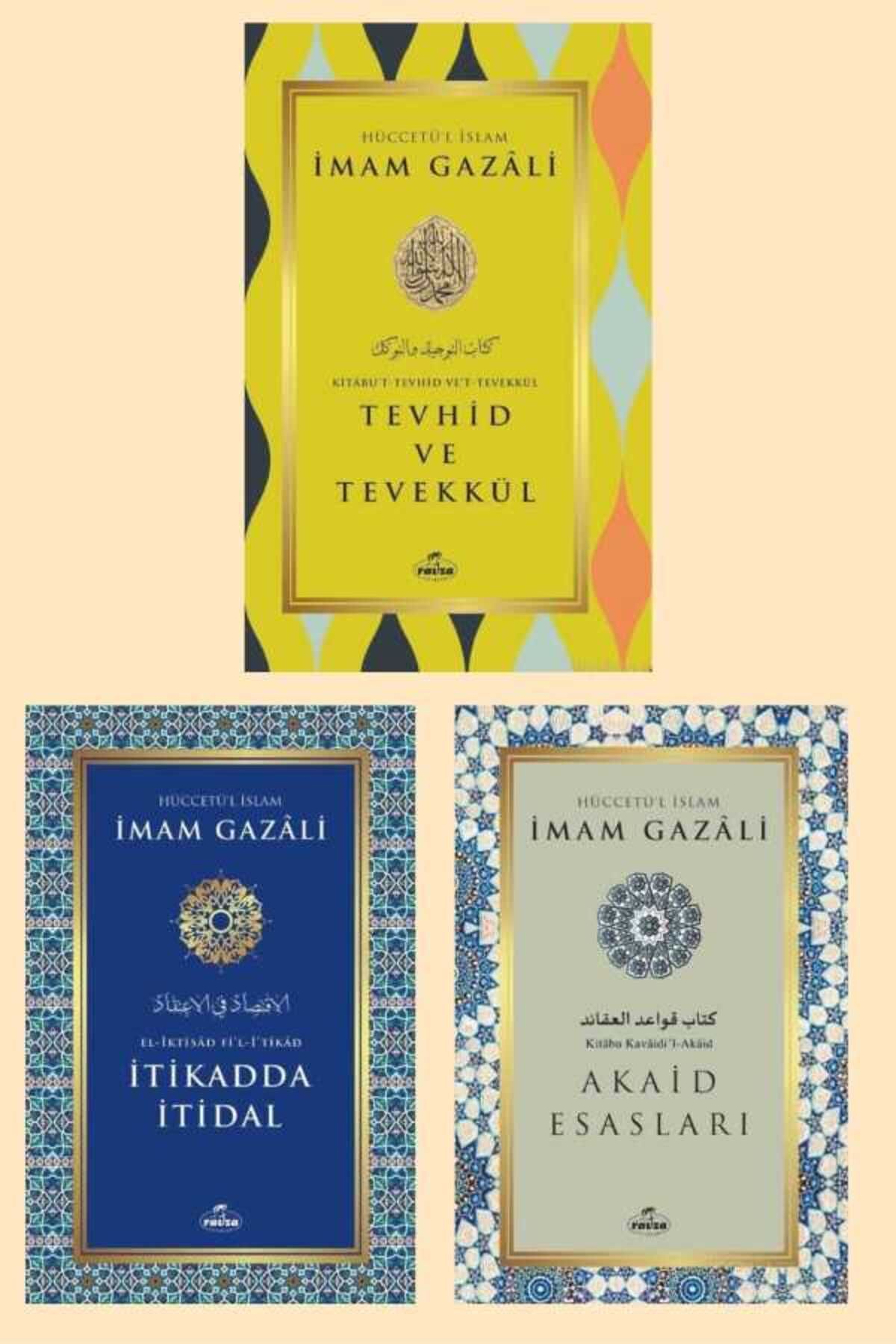 Ravza Yayınları Akaid İtikadda İtidal Tevhid Ve Tevekkül İmam Gazali 3lü Set
