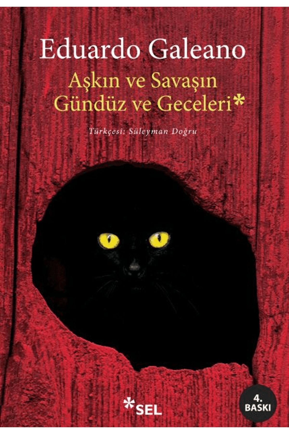 Sel Yayıncılık Aşkın ve Savaşın Gündüz ve Geceleri