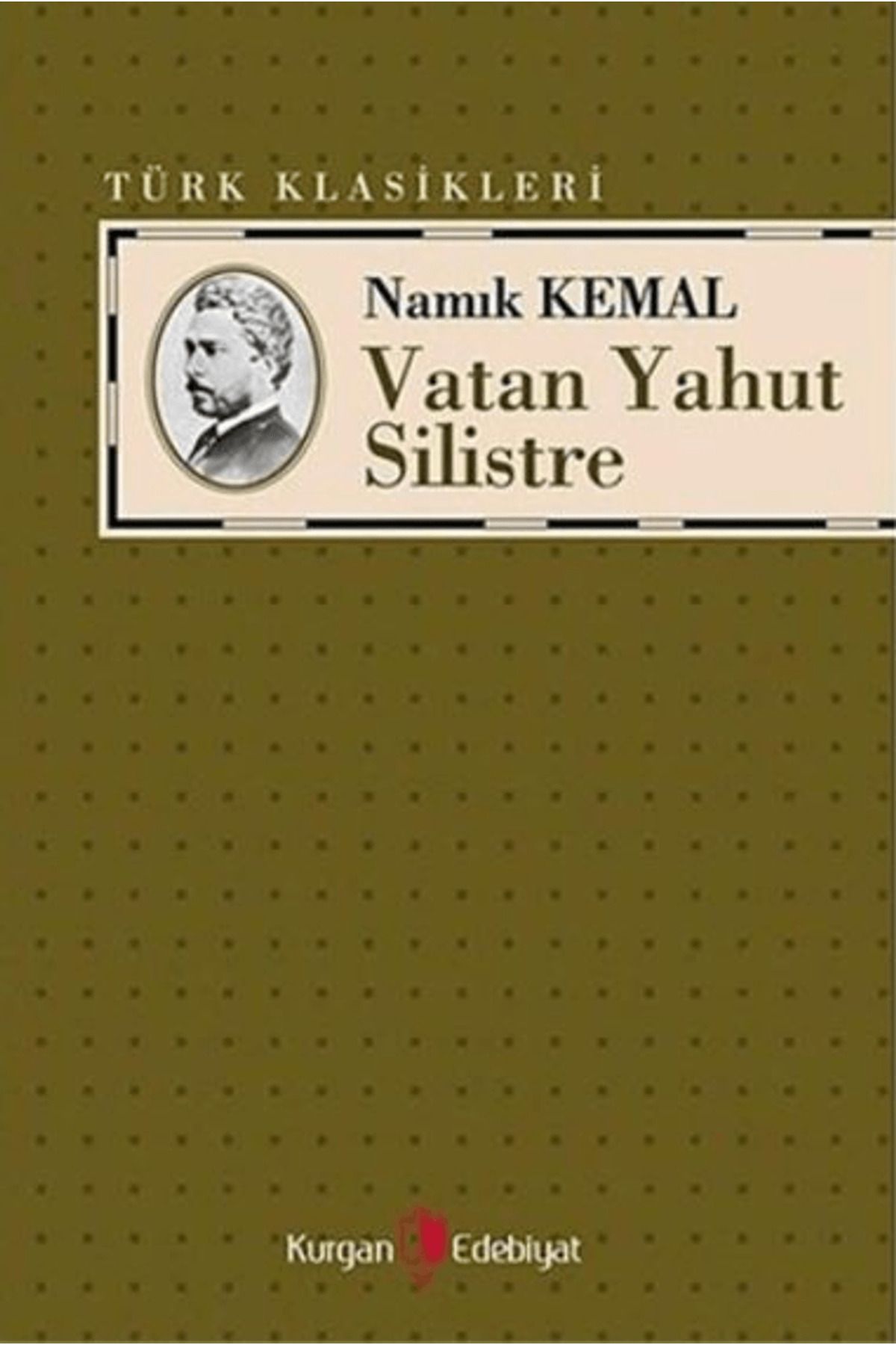 Kurgan Edebiyat Vatan Yahut Silistre